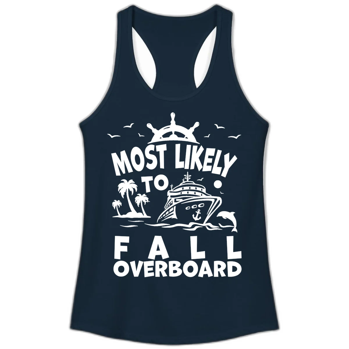 Most Likely To Fall Overboard Ladies Tank in Solid Midnight Navy