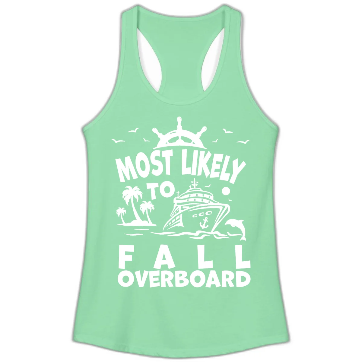 Most Likely To Fall Overboard Ladies Tank in Solid Mint