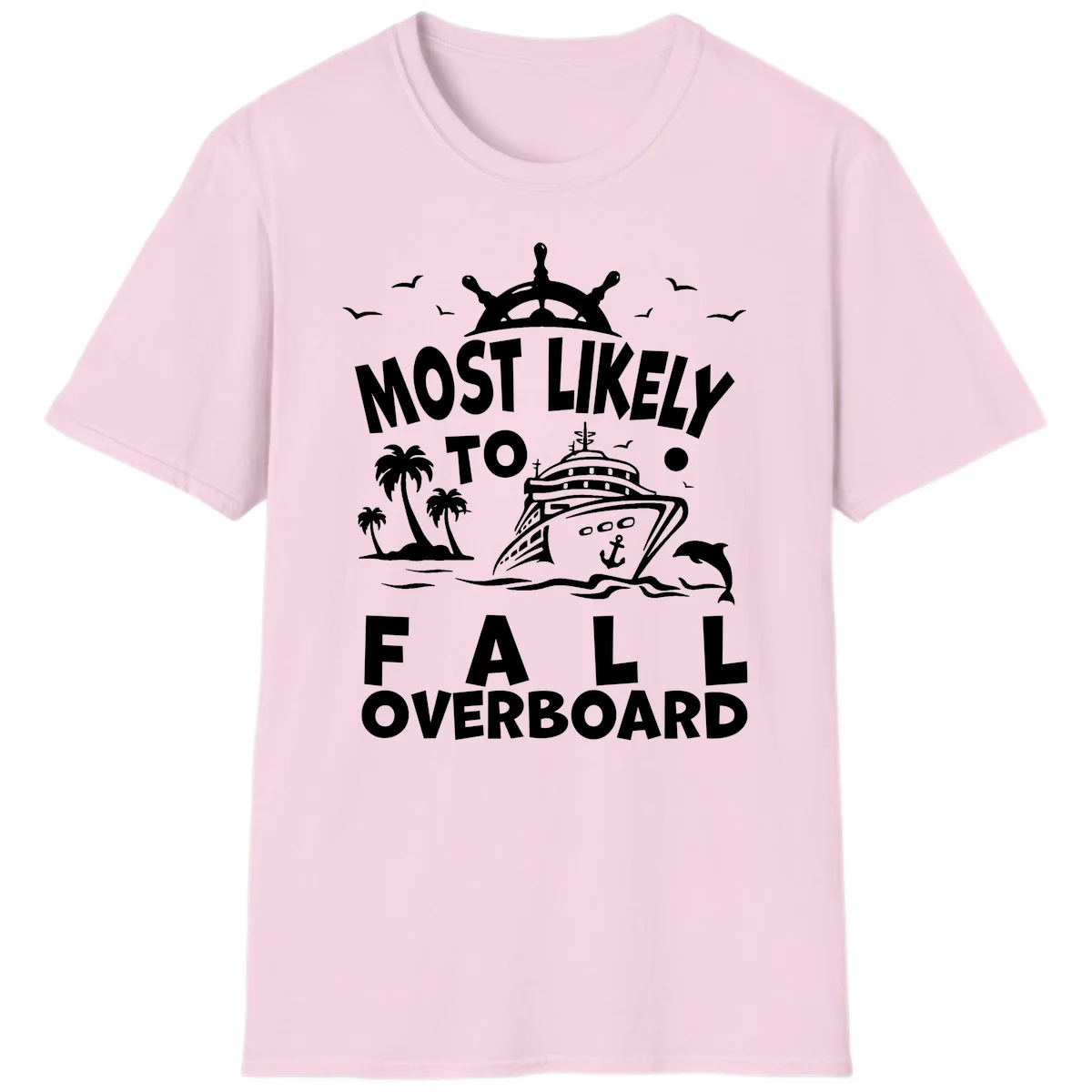 Most Likely To Fall Overboard T-Shirt in Light Pink