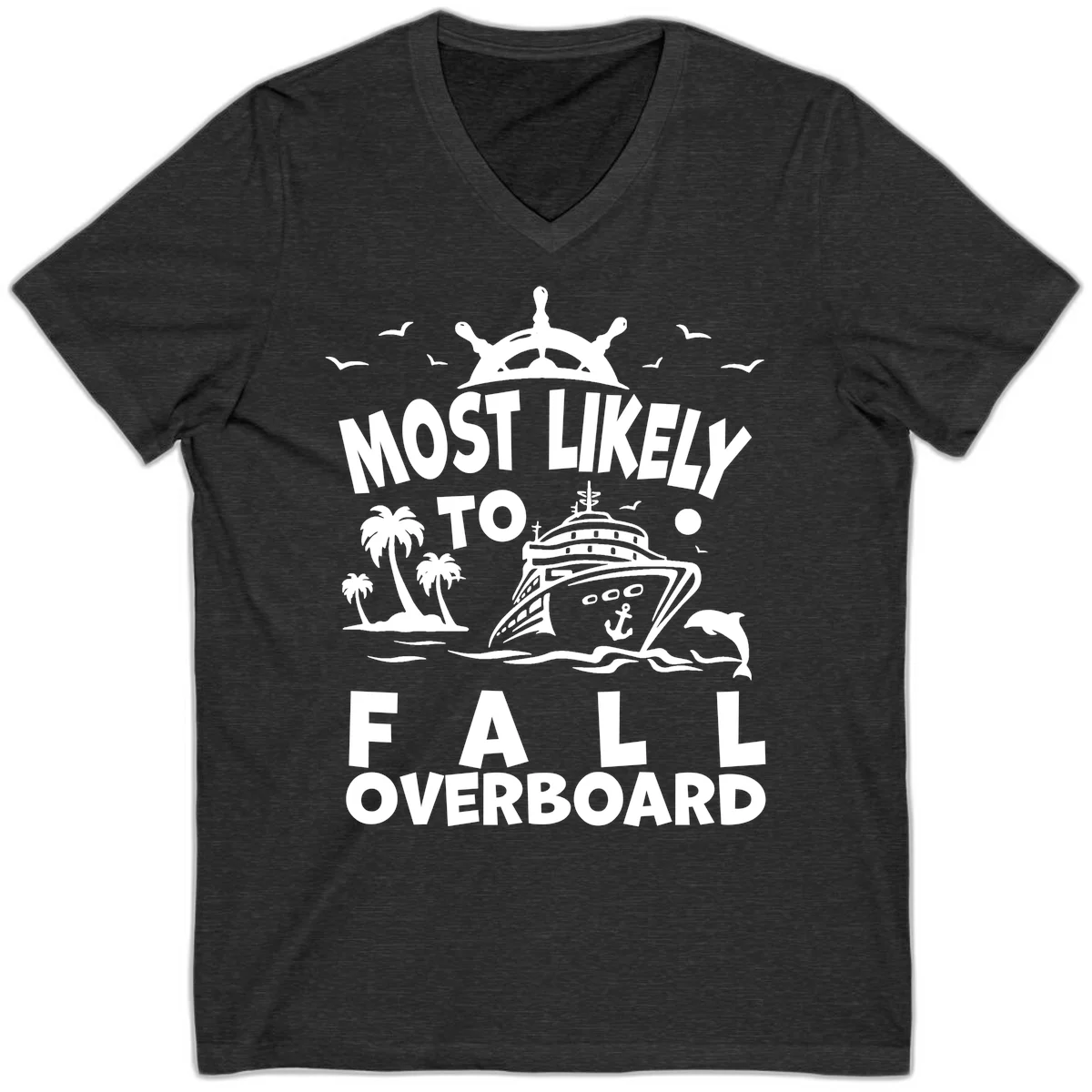 Most Likely To Fall Overboard V-Neck in Dark Grey Heather