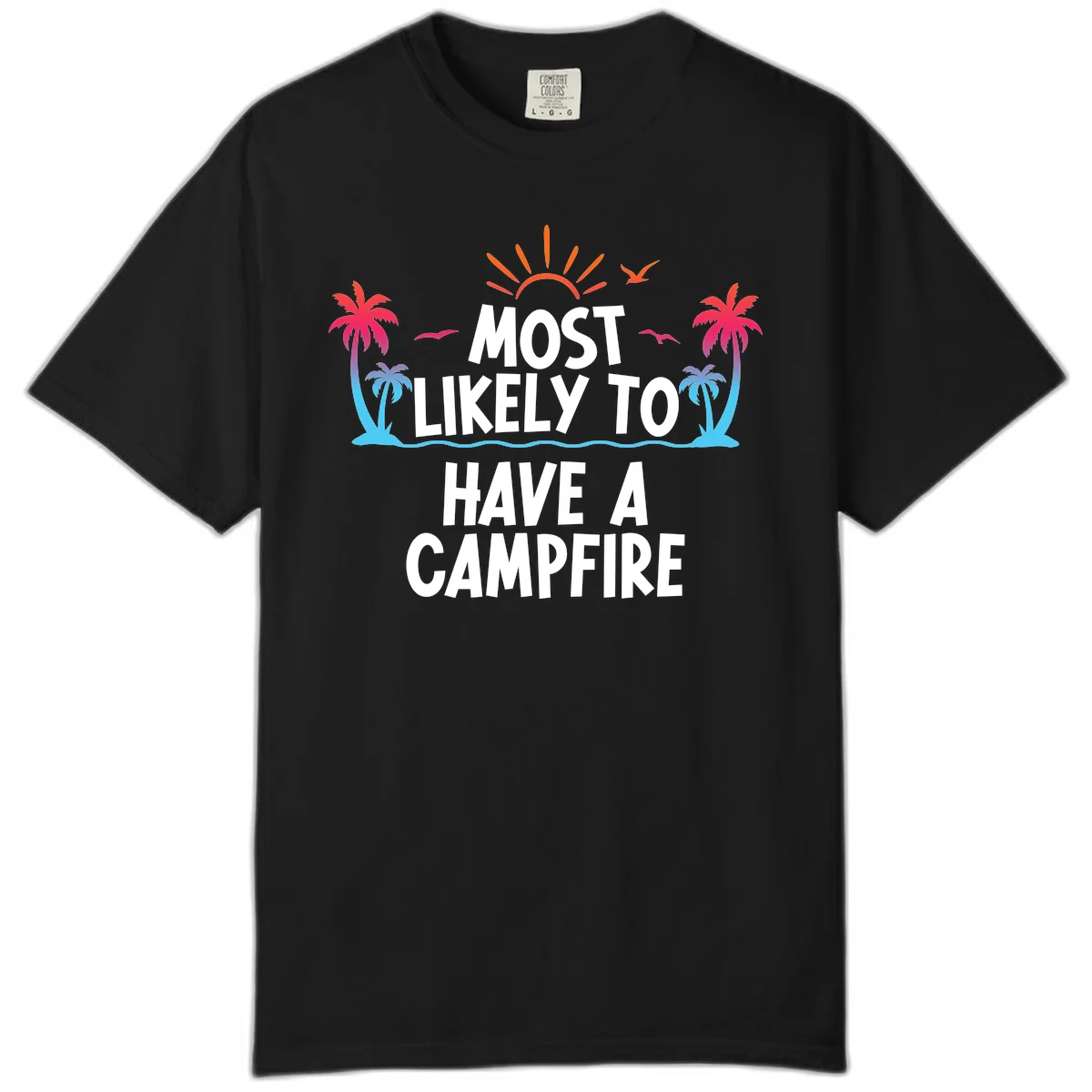 Most Likely To Have A Campfire Comfort Color Tee in Black