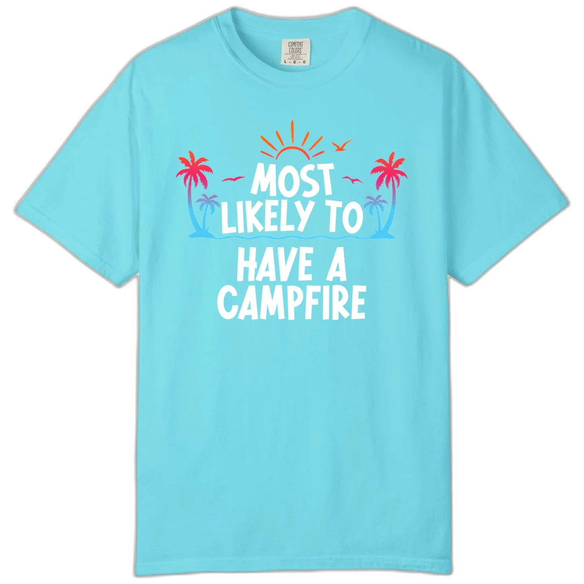 Most Likely To Have A Campfire Comfort Color Tee in Lagoon Blue