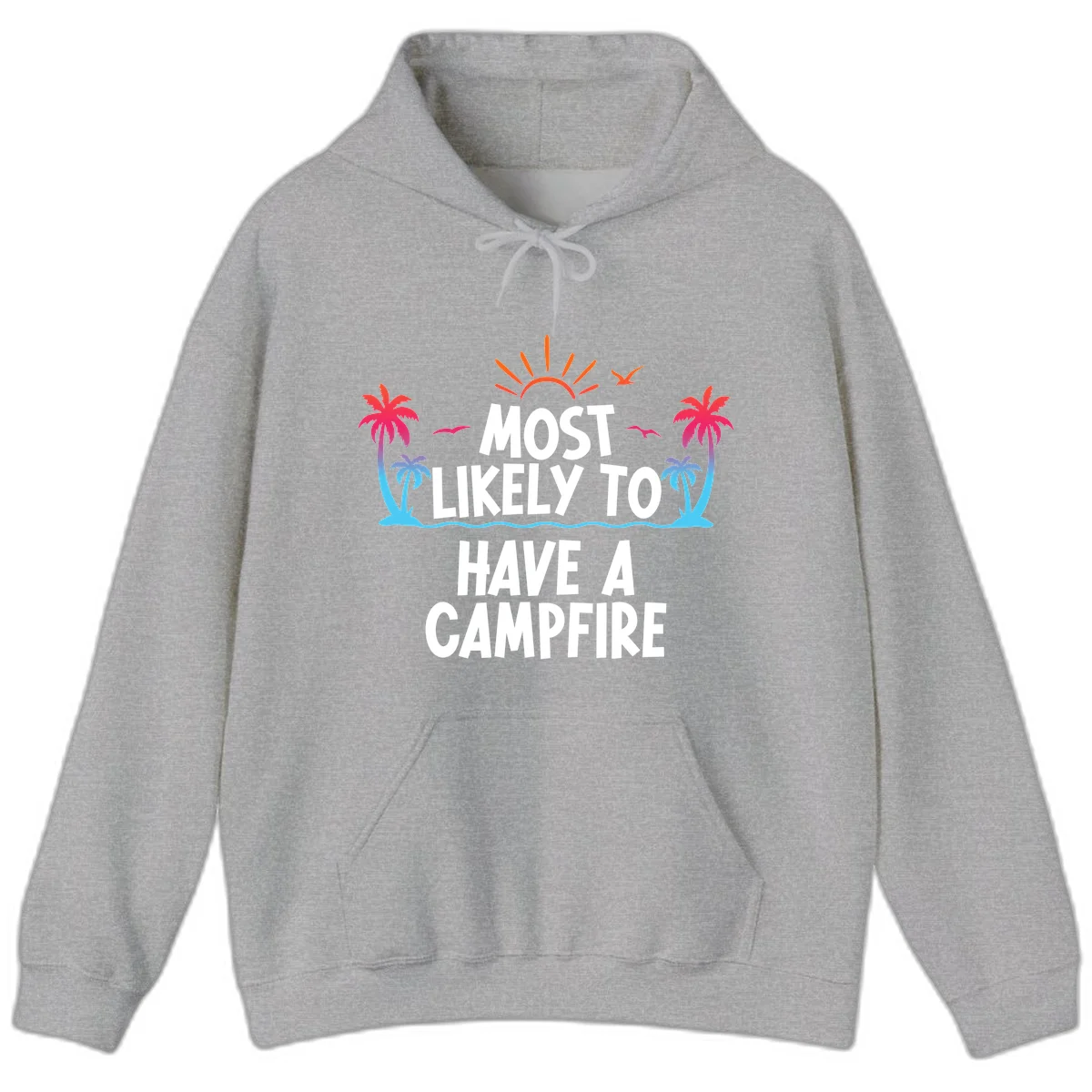 Most Likely To Have A Campfire Hoodie in Sport Grey
