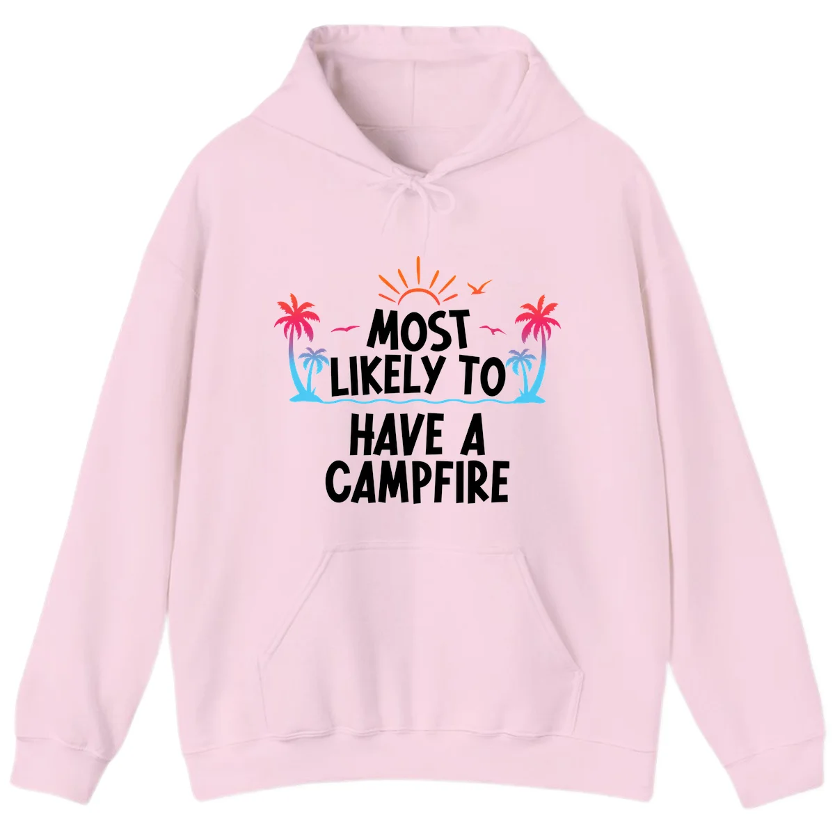 Most Likely To Have A Campfire Hoodie in Light Pink