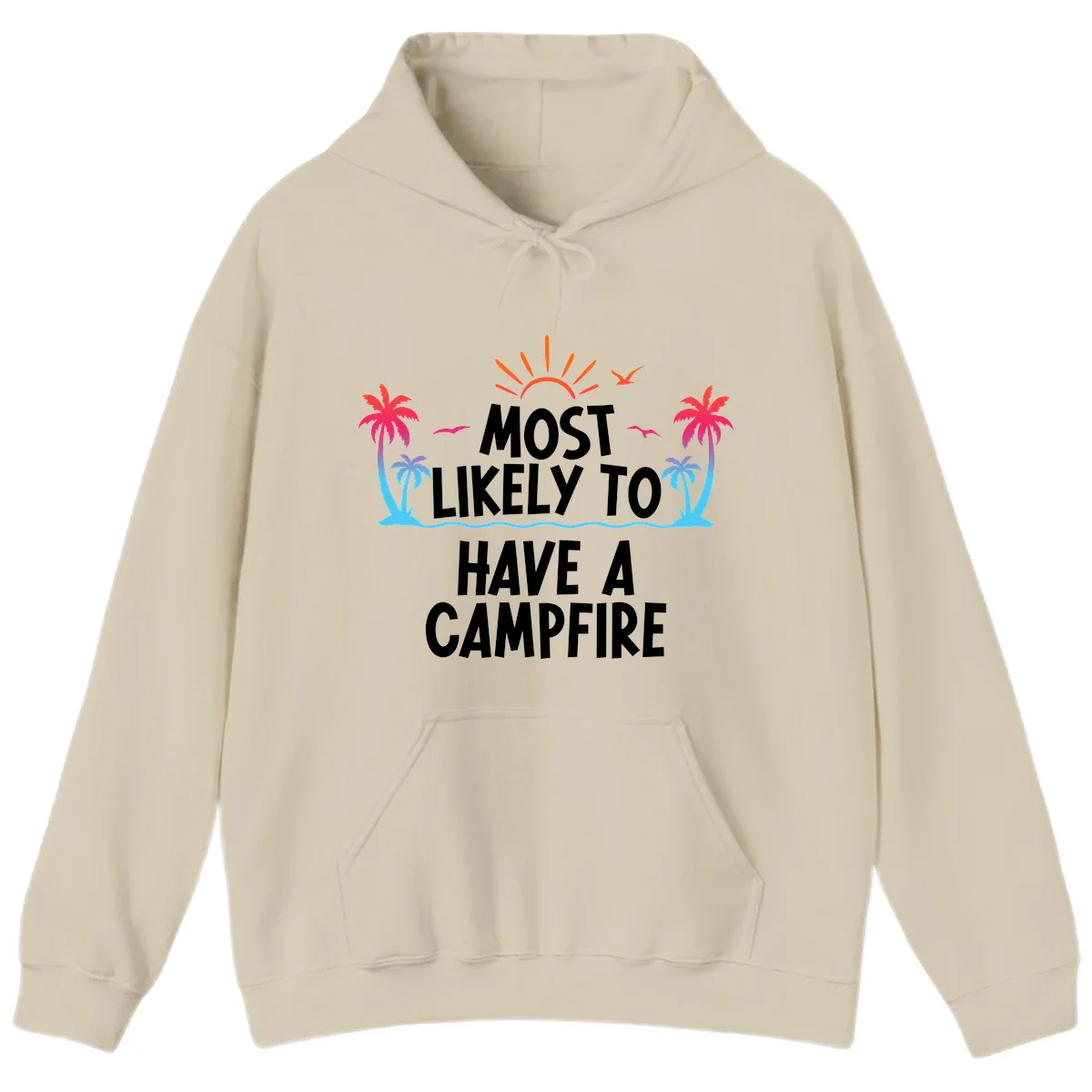 Most Likely To Have A Campfire Hoodie in Sand