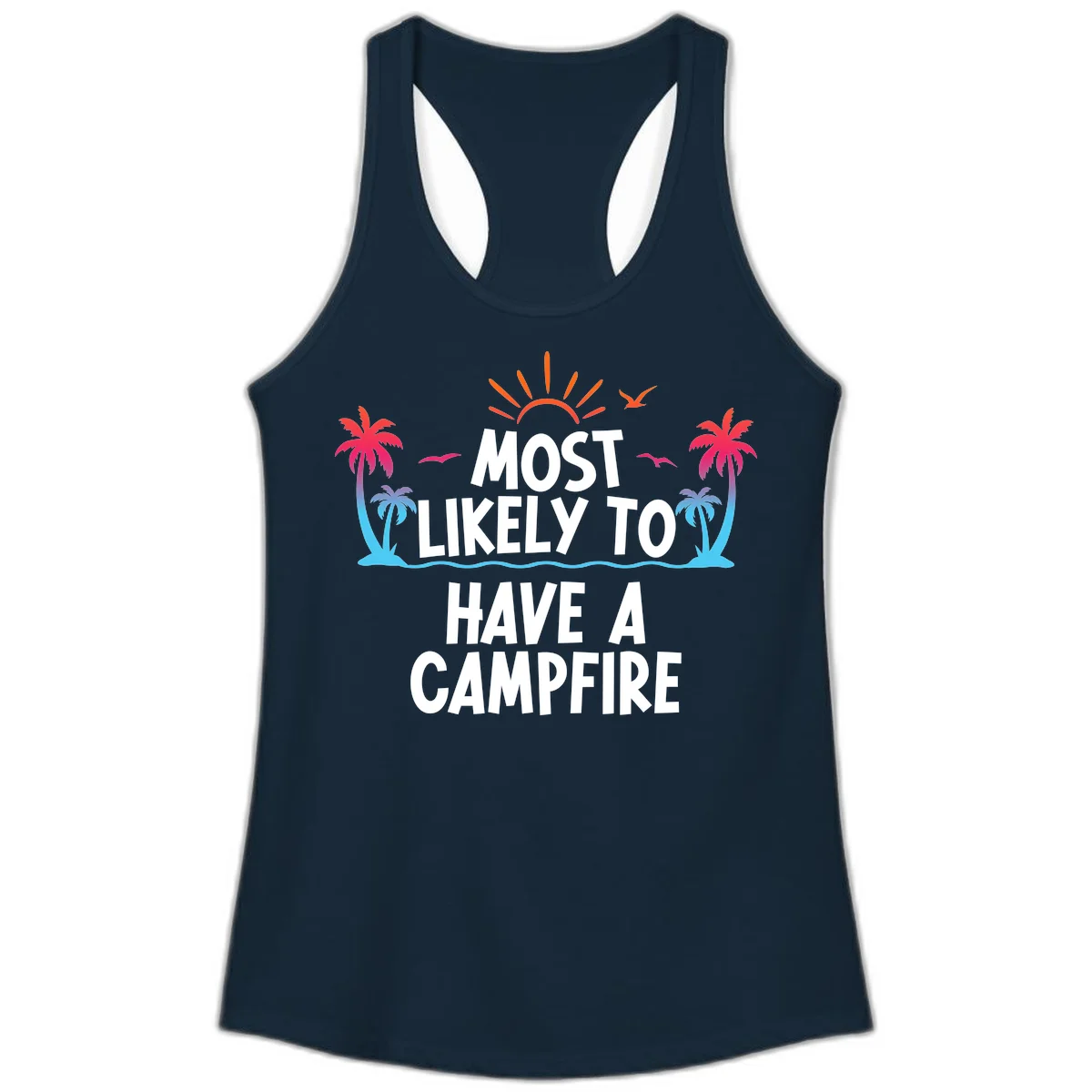 Most Likely To Have A Campfire Ladies Tank in Solid Midnight Navy