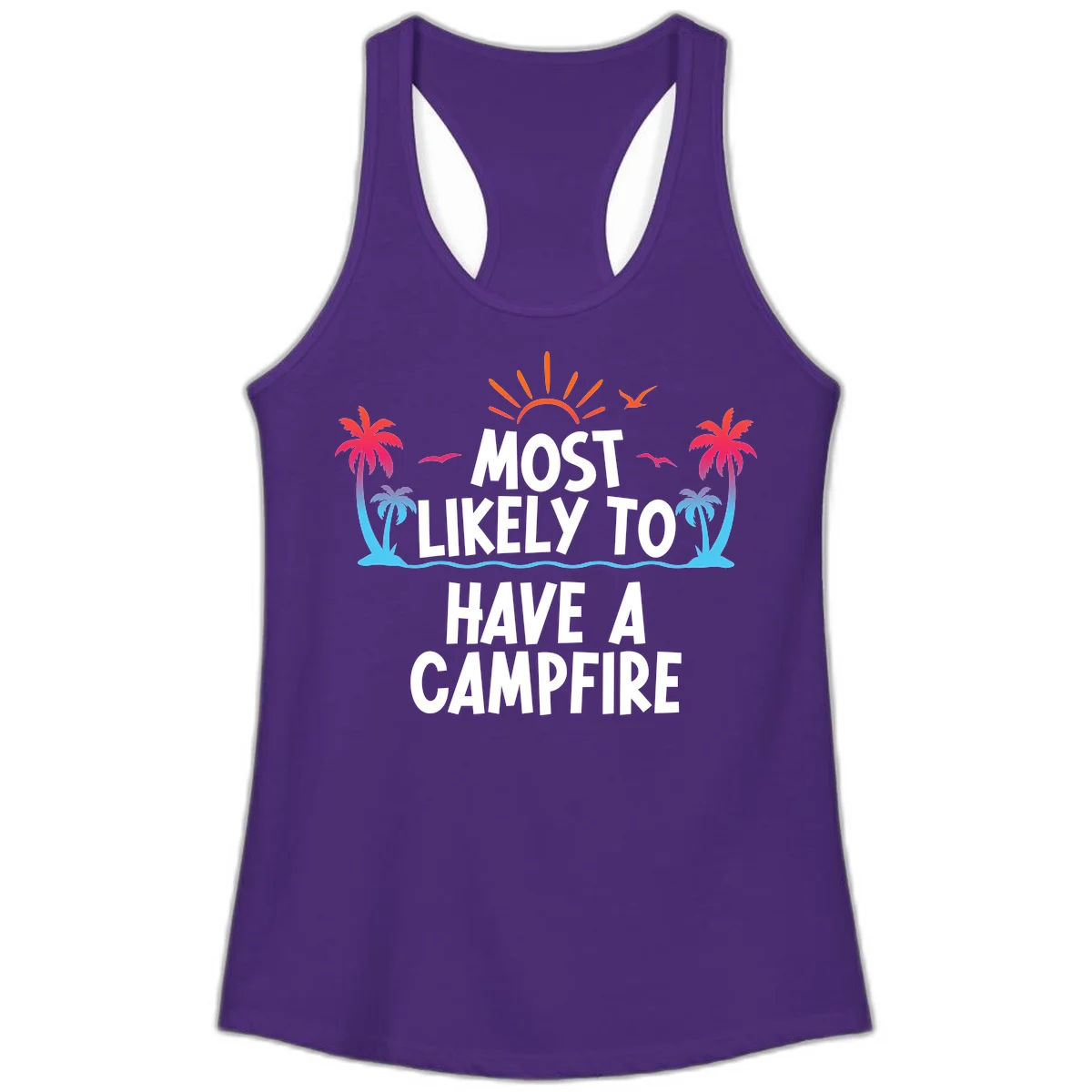 Most Likely To Have A Campfire Ladies Tank in Solid Purple Rush