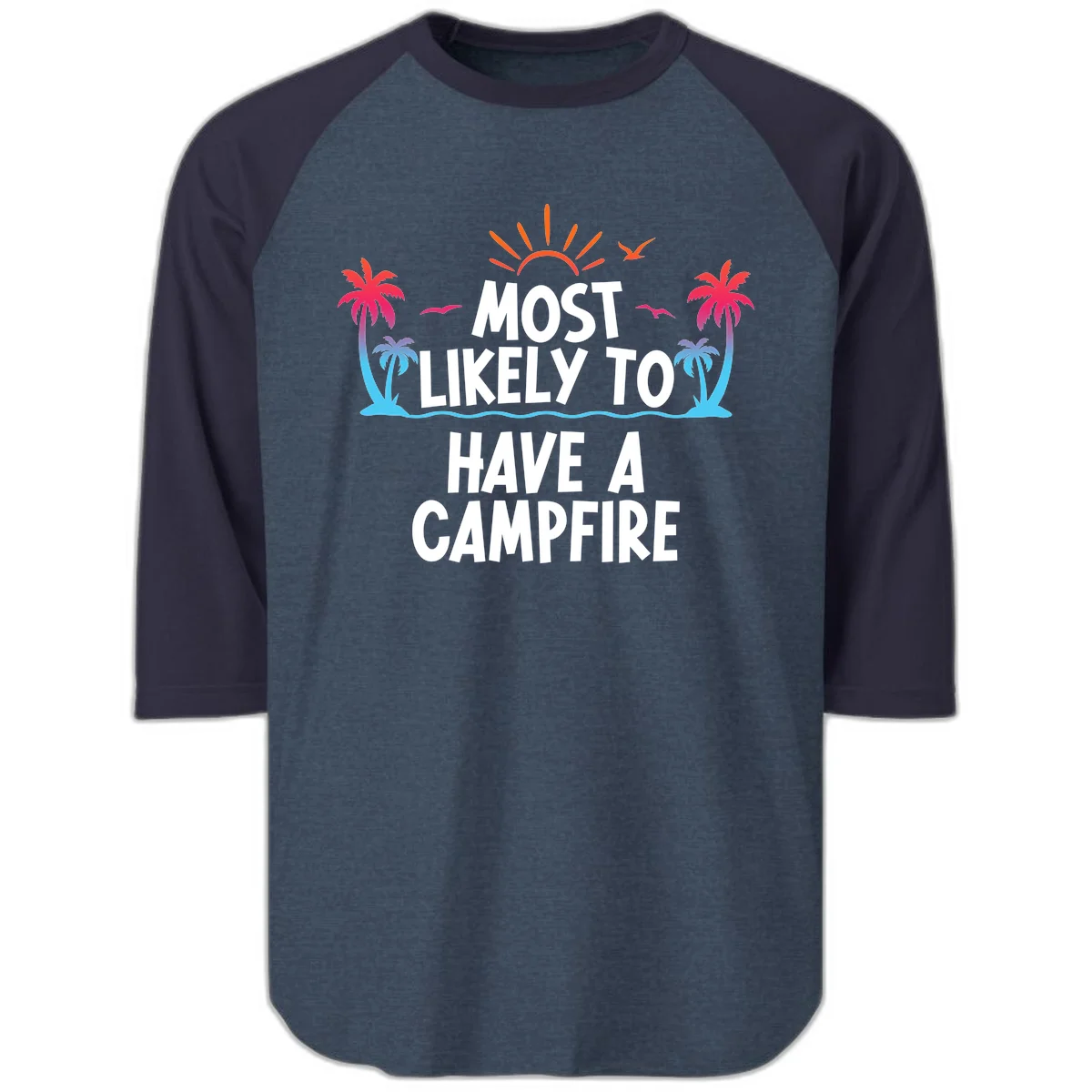 Most Likely To Have A Campfire Raglan 3/4 Tee in Heather Denim Navy