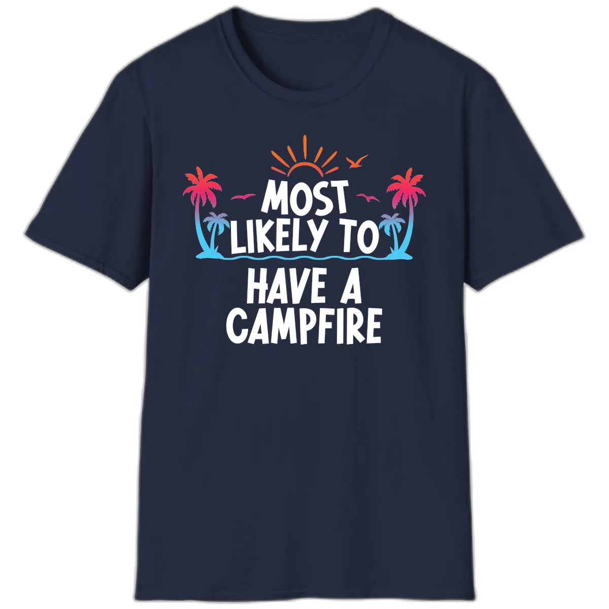 Most Likely To Have A Campfire T-Shirt in Navy