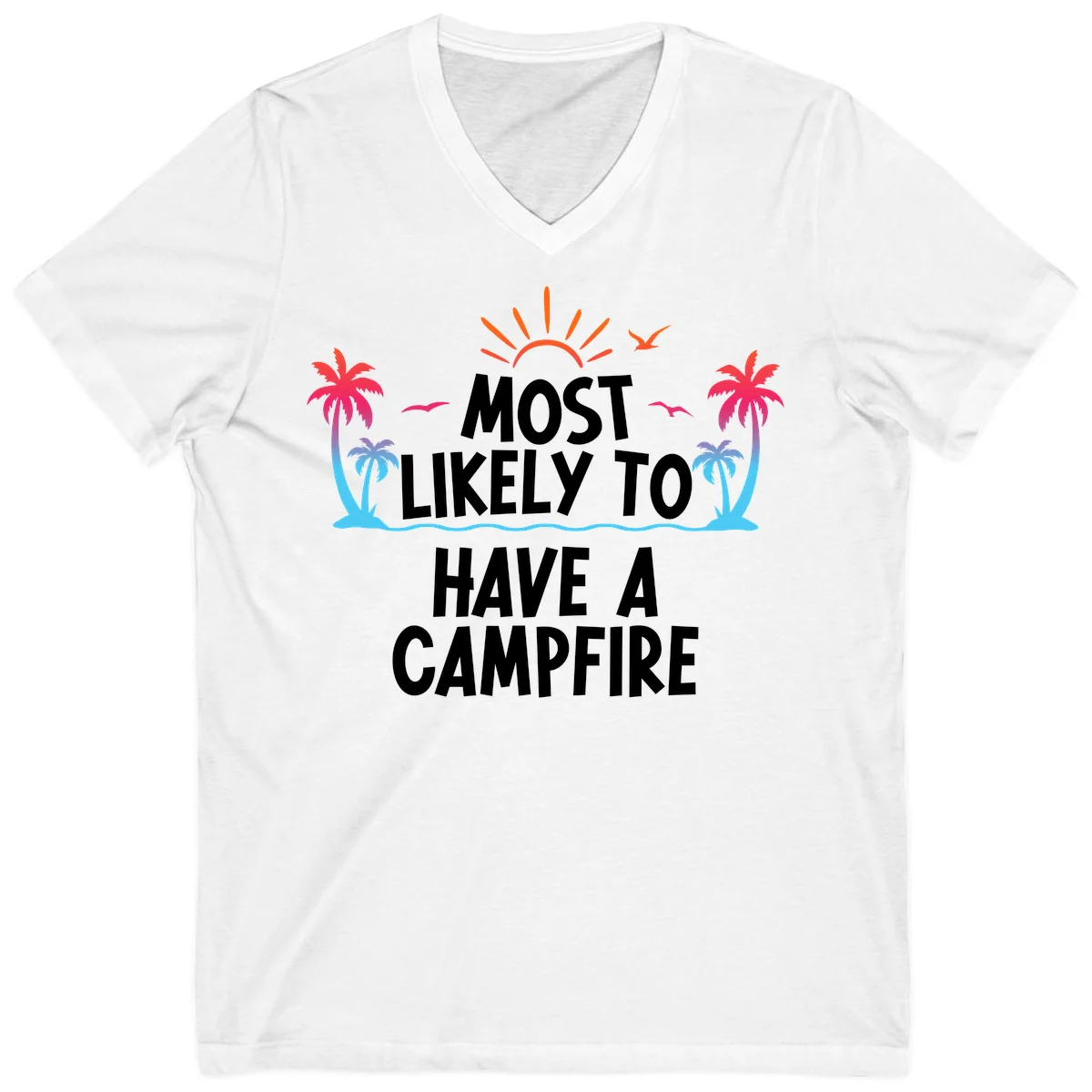 Most Likely To Have A Campfire V-Neck Tee in White