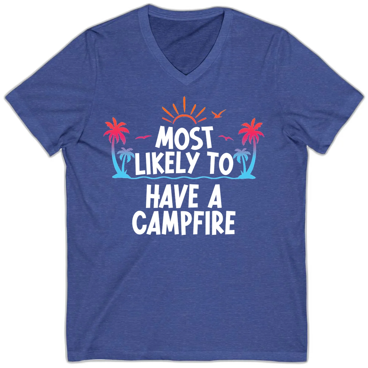 Most Likely To Have A Campfire V-Neck Tee in Heather True Royal