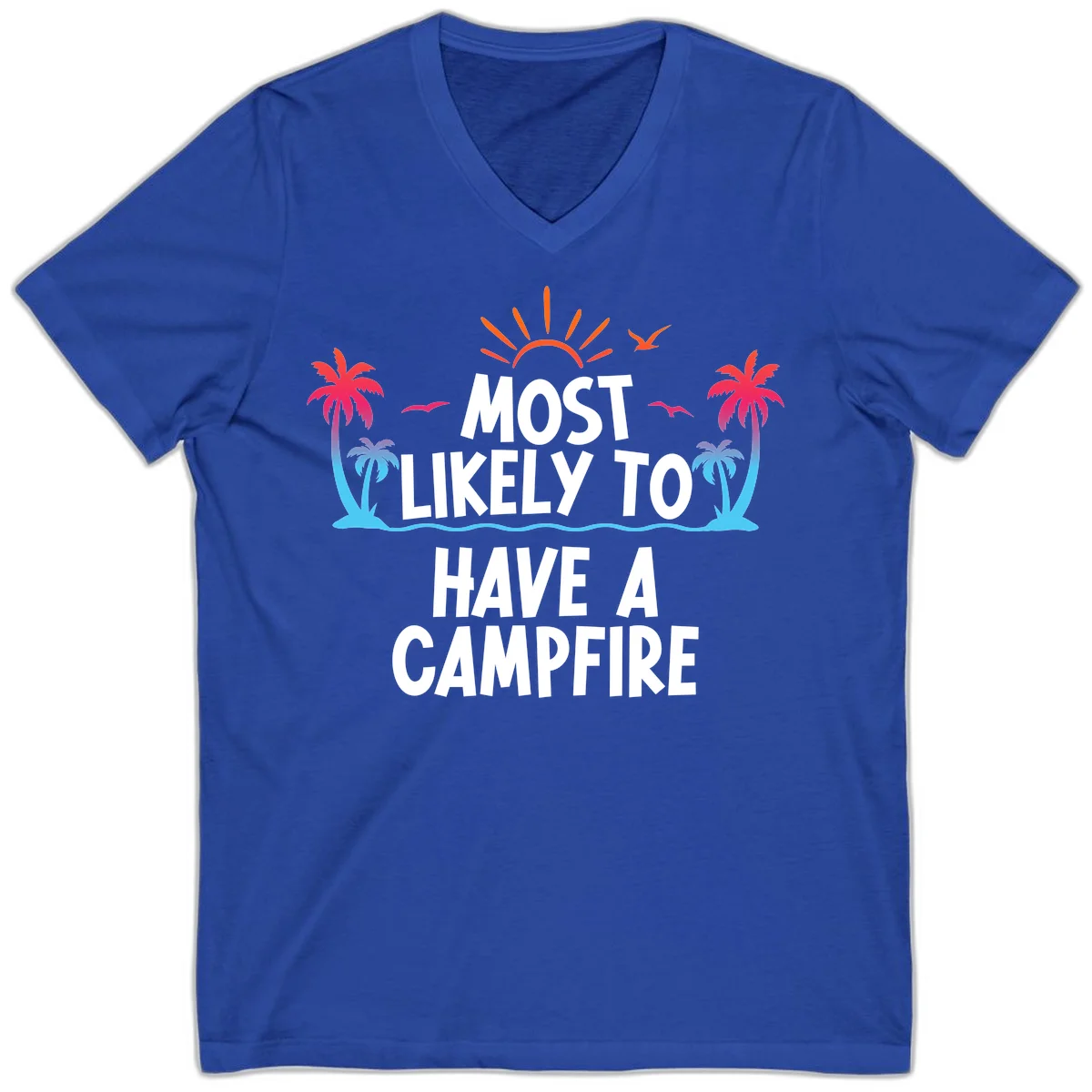 Most Likely To Have A Campfire V-Neck Tee in True Royal