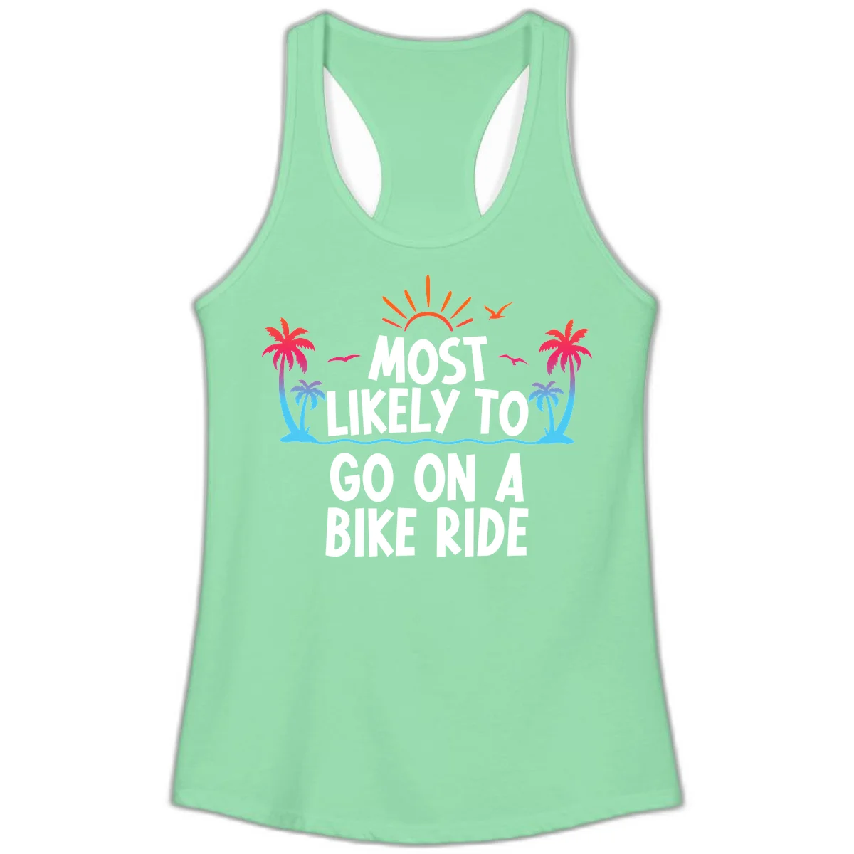 Most Likely To Go On A Bike Ride Ladies Tank in Solid Mint