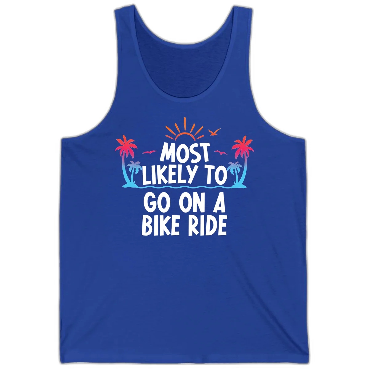 Most Likely To Go On A Bike Ride Tank in True Royal