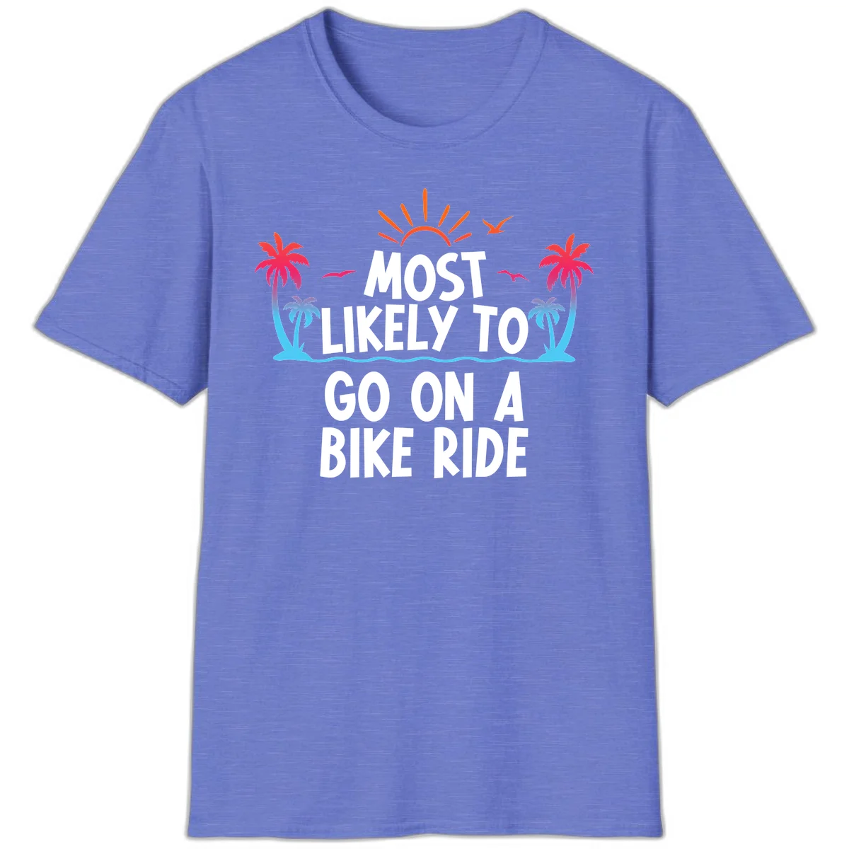 Most Likely To Go On A Bike Ride T-Shirt in Heather Royal