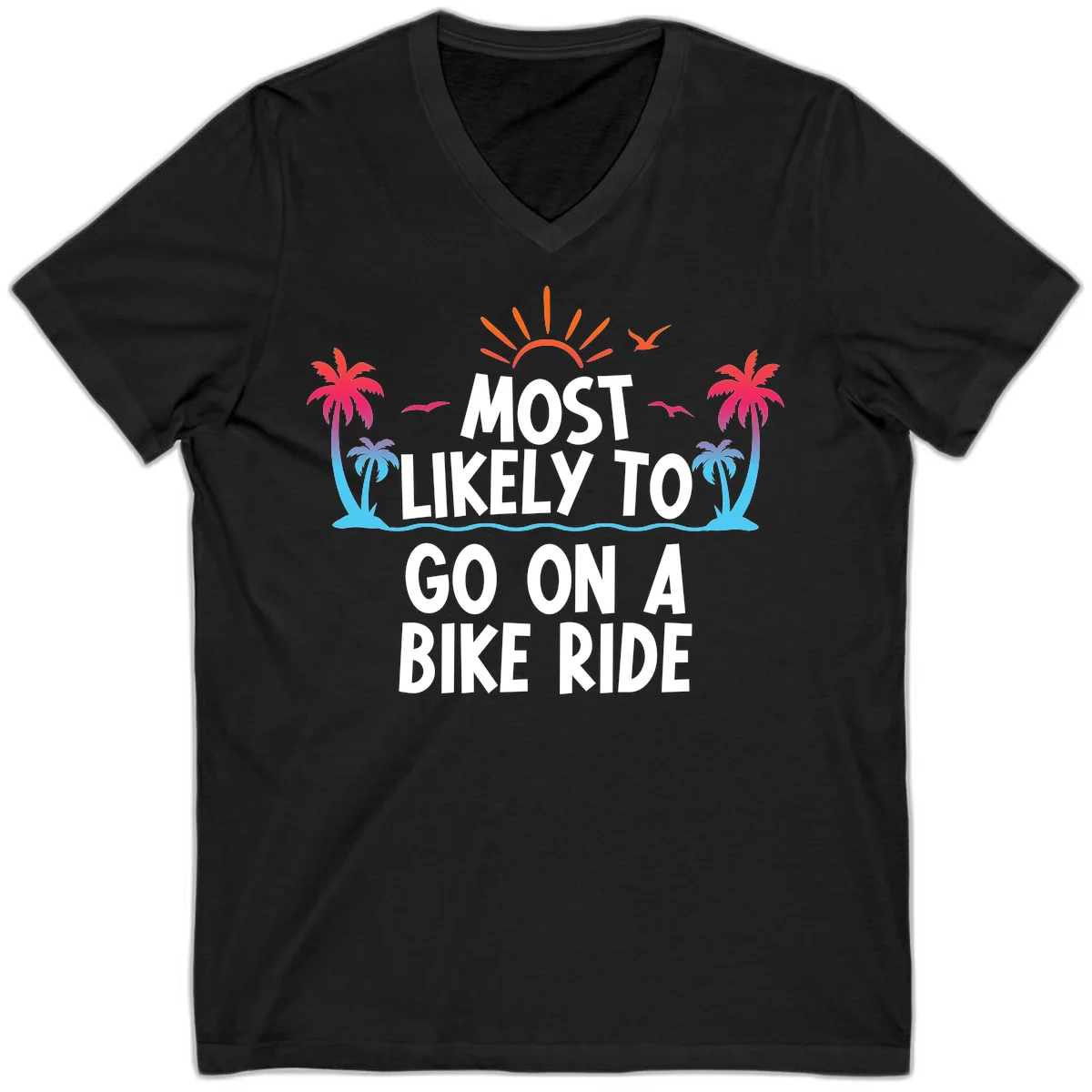 Most Likely To Go On A Bike Ride V-Neck in Black