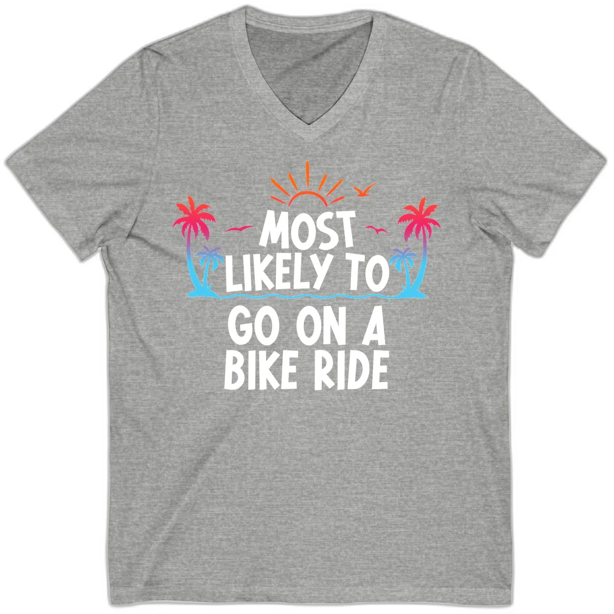 Most Likely To Go On A Bike Ride V-Neck in Athletic Heather