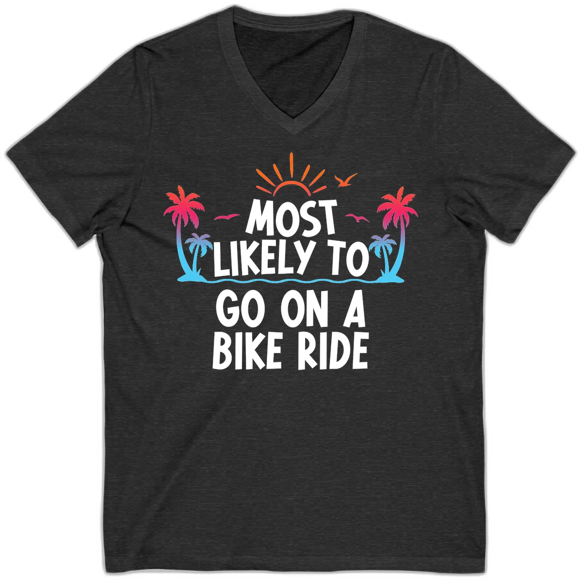 Most Likely To Go On A Bike Ride V-Neck in Dark Grey Heather