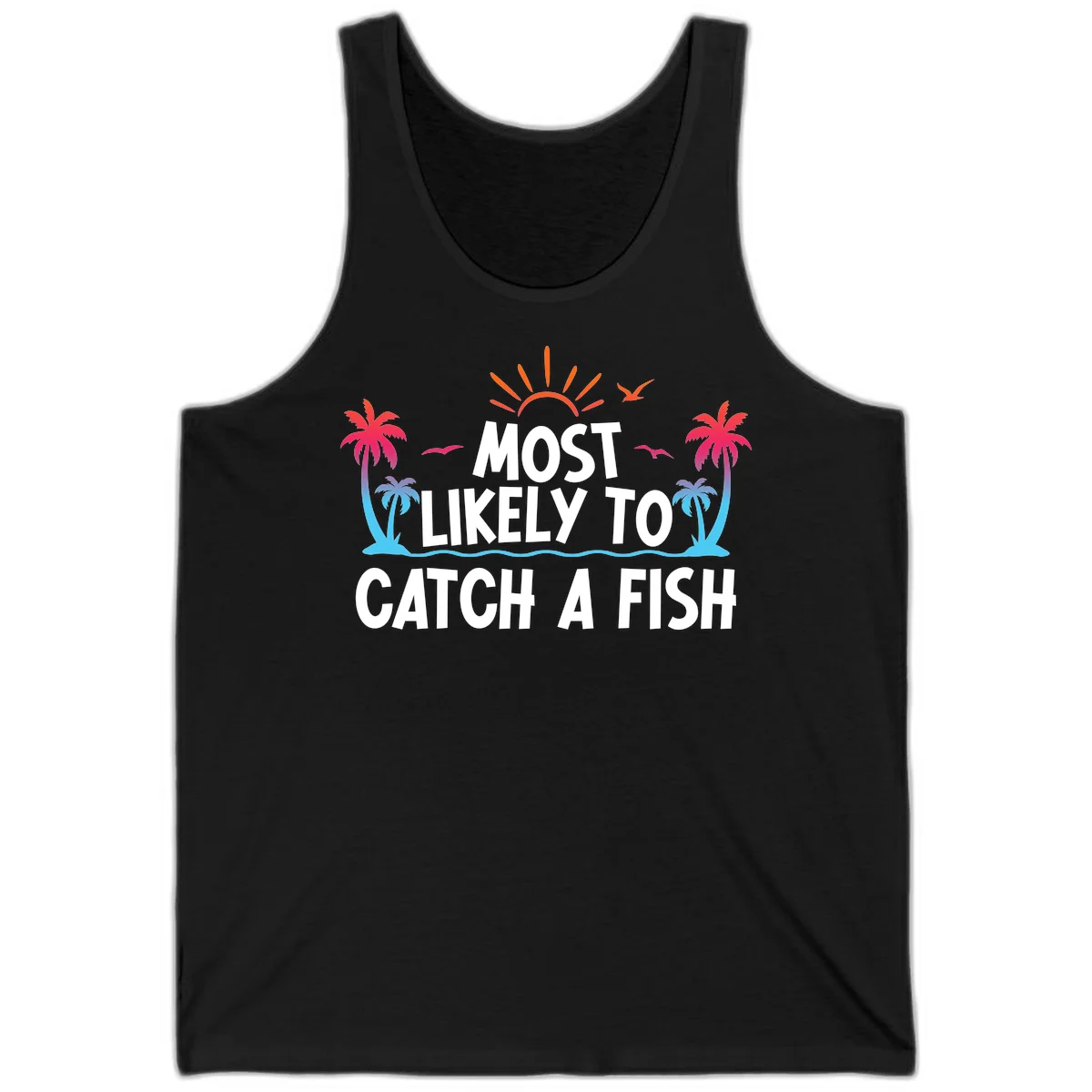 Most Likely To Catch A Fish Tank in Black