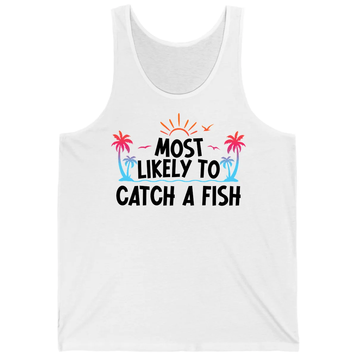 Most Likely To Catch A Fish Tank in White