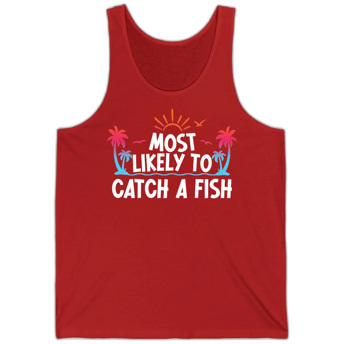 Most Likely To Catch A Fish Tank in Red