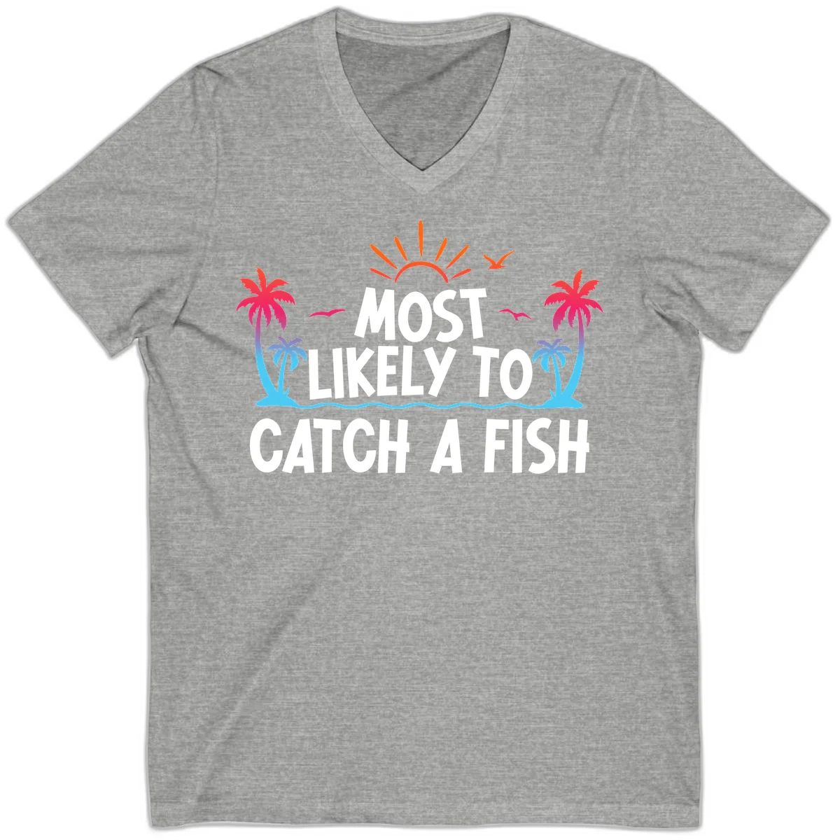 Most Likely To Catch A Fish V-Neck in Athletic Heather