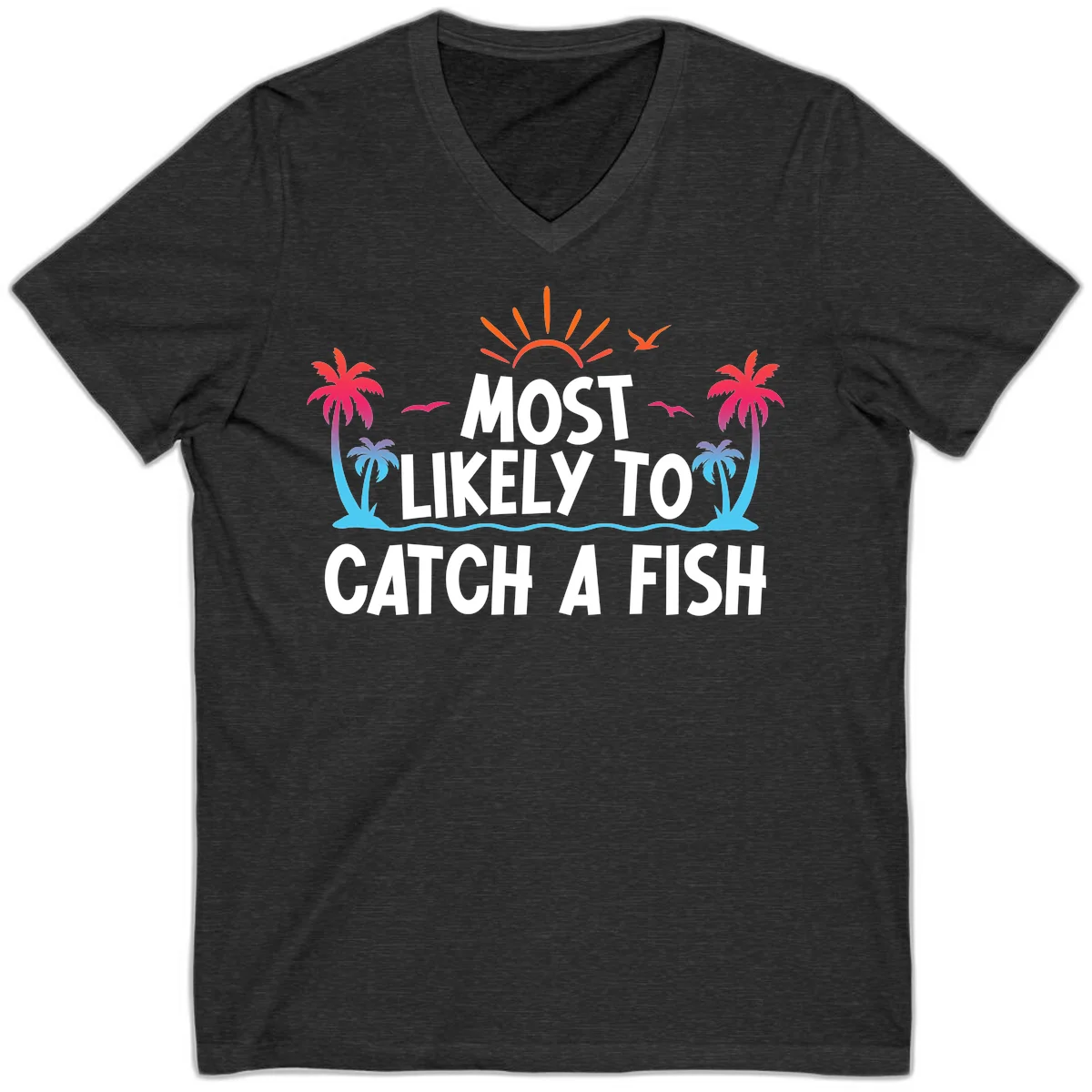 Most Likely To Catch A Fish V-Neck in Dark Grey Heather