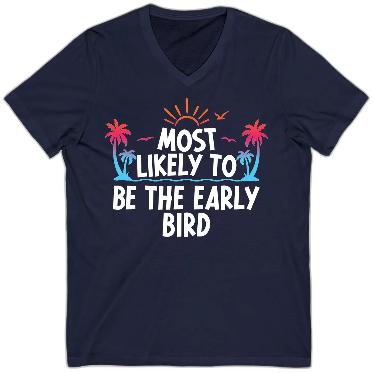 Most Likely To Be The Early Bird V-Neck in Navy