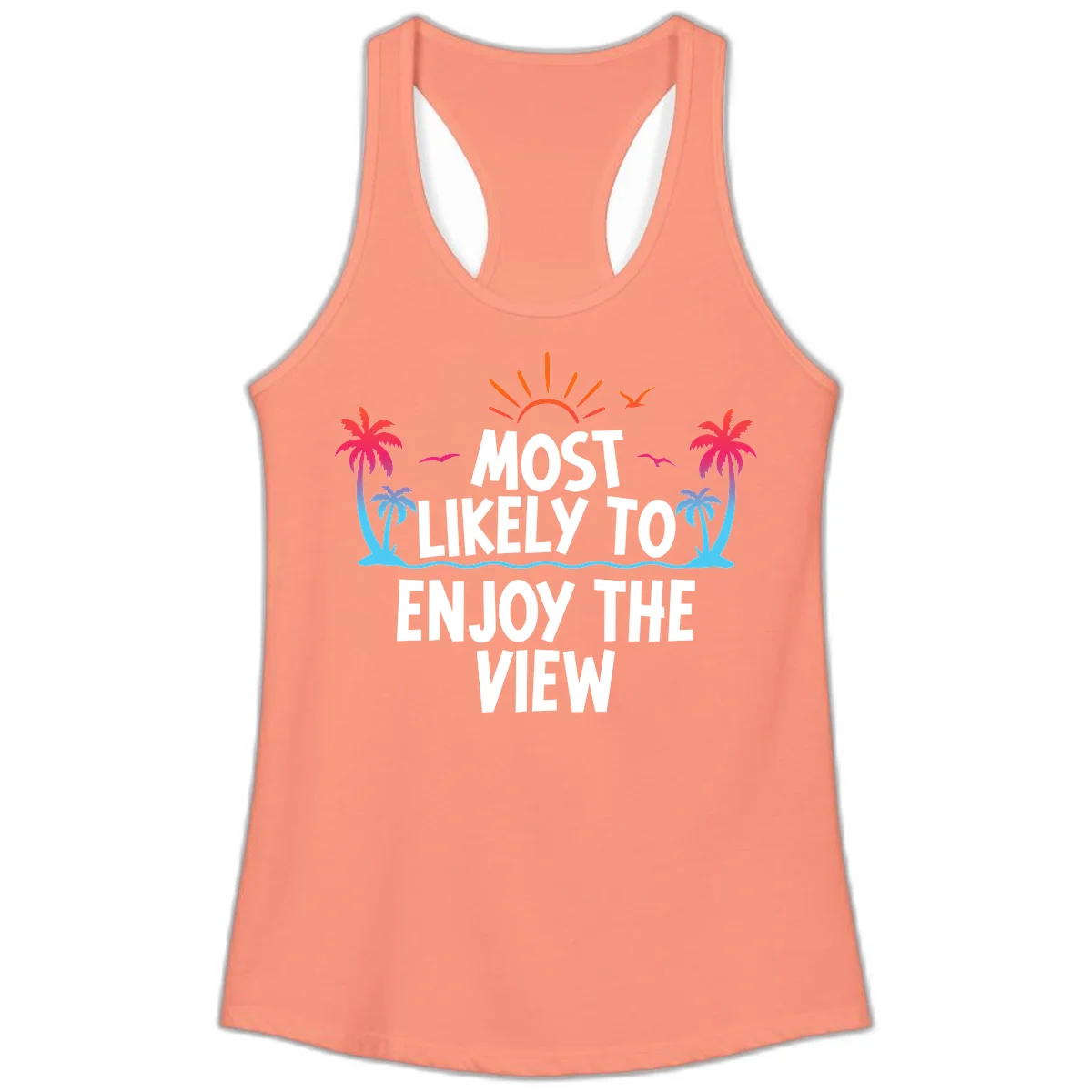 Most Likely To Enjoy The View Ladies Tank in Solid Light Orange