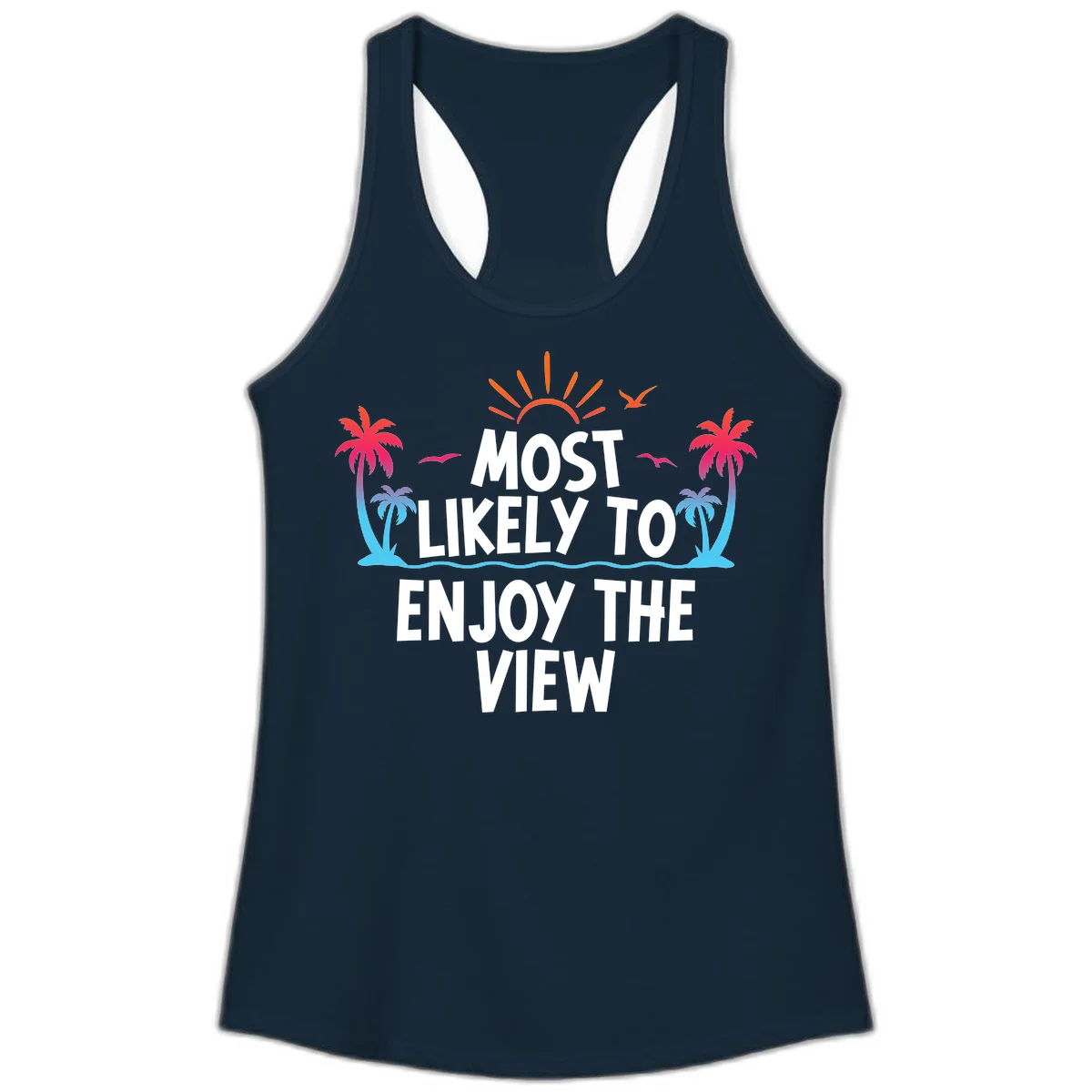 Most Likely To Enjoy The View Ladies Tank in Solid Midnight Navy