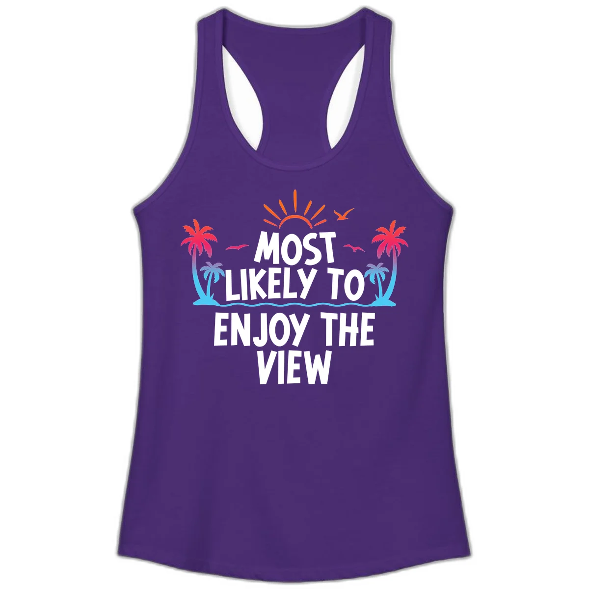 Most Likely To Enjoy The View Ladies Tank in Solid Purple Rush
