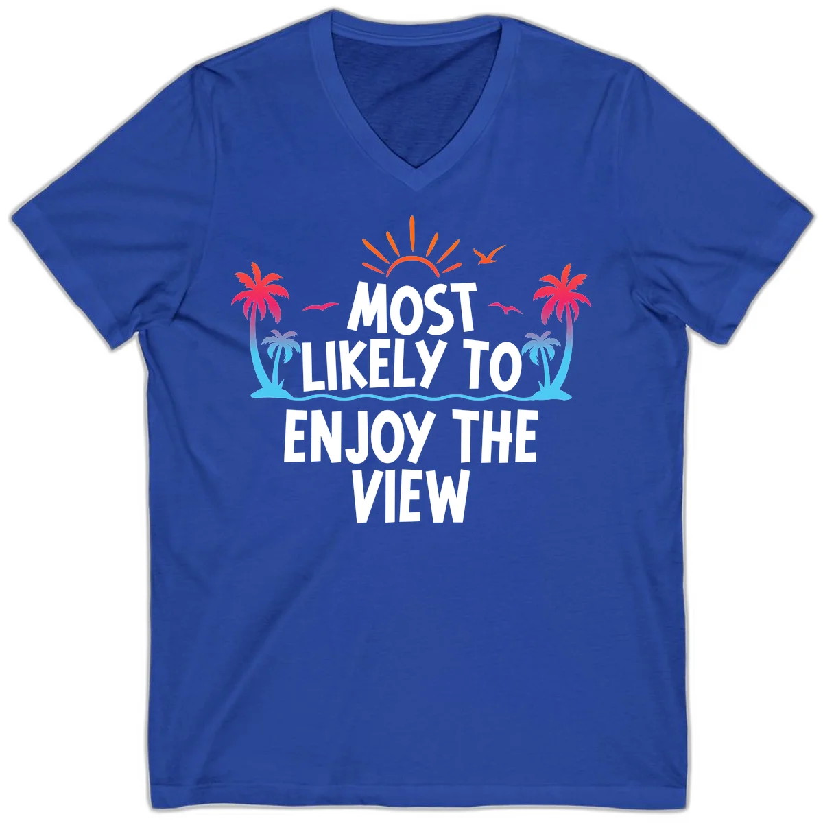 Most Likely To Enjoy The View V-Neck in True Royal