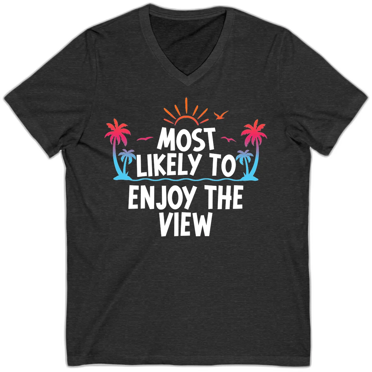 Most Likely To Enjoy The View V-Neck in Dark Grey Heather