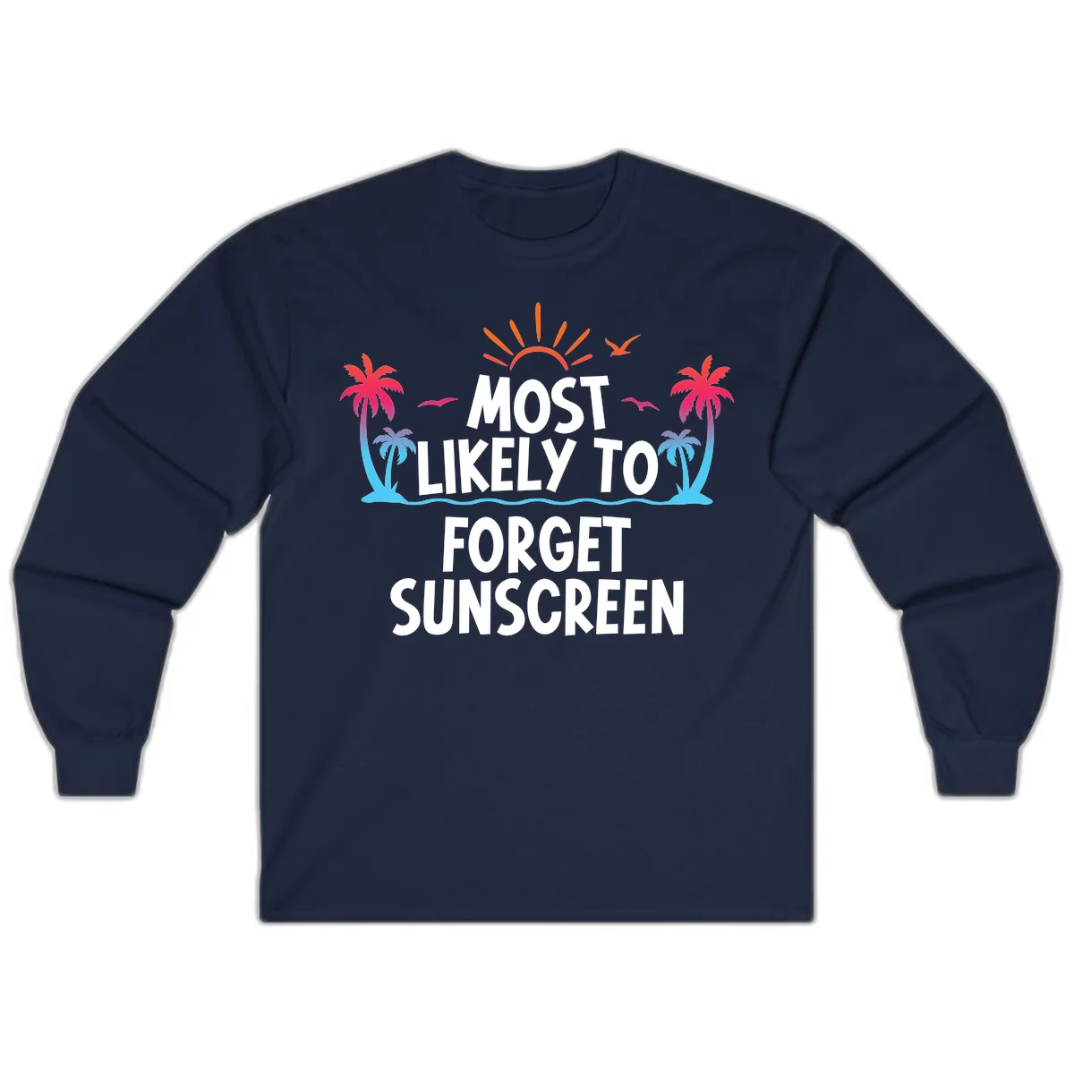 Most Likely To Forget Sunscreen Long Sleeve in Navy