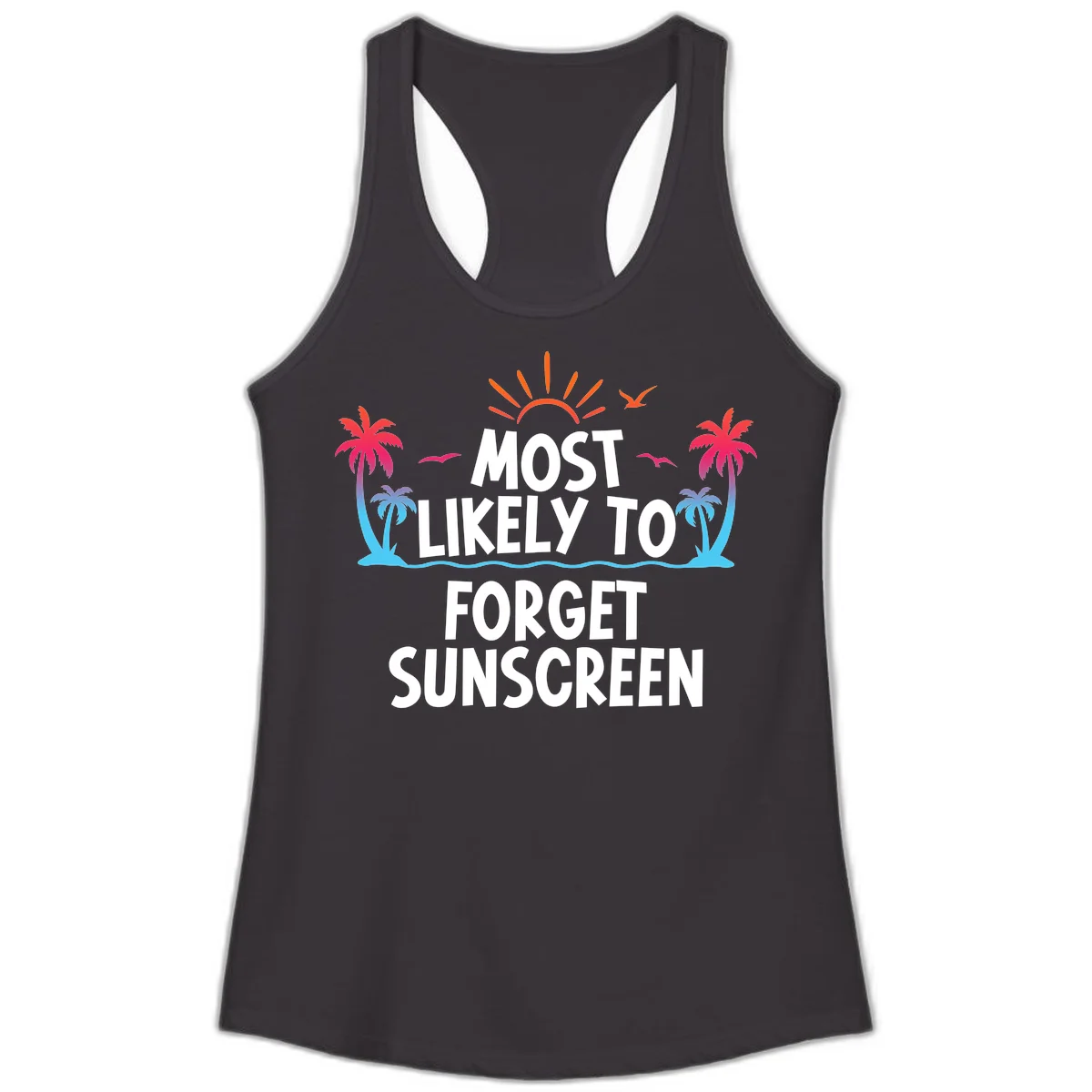 Most Likely To Forget Sunscreen Ladies Tank in Black