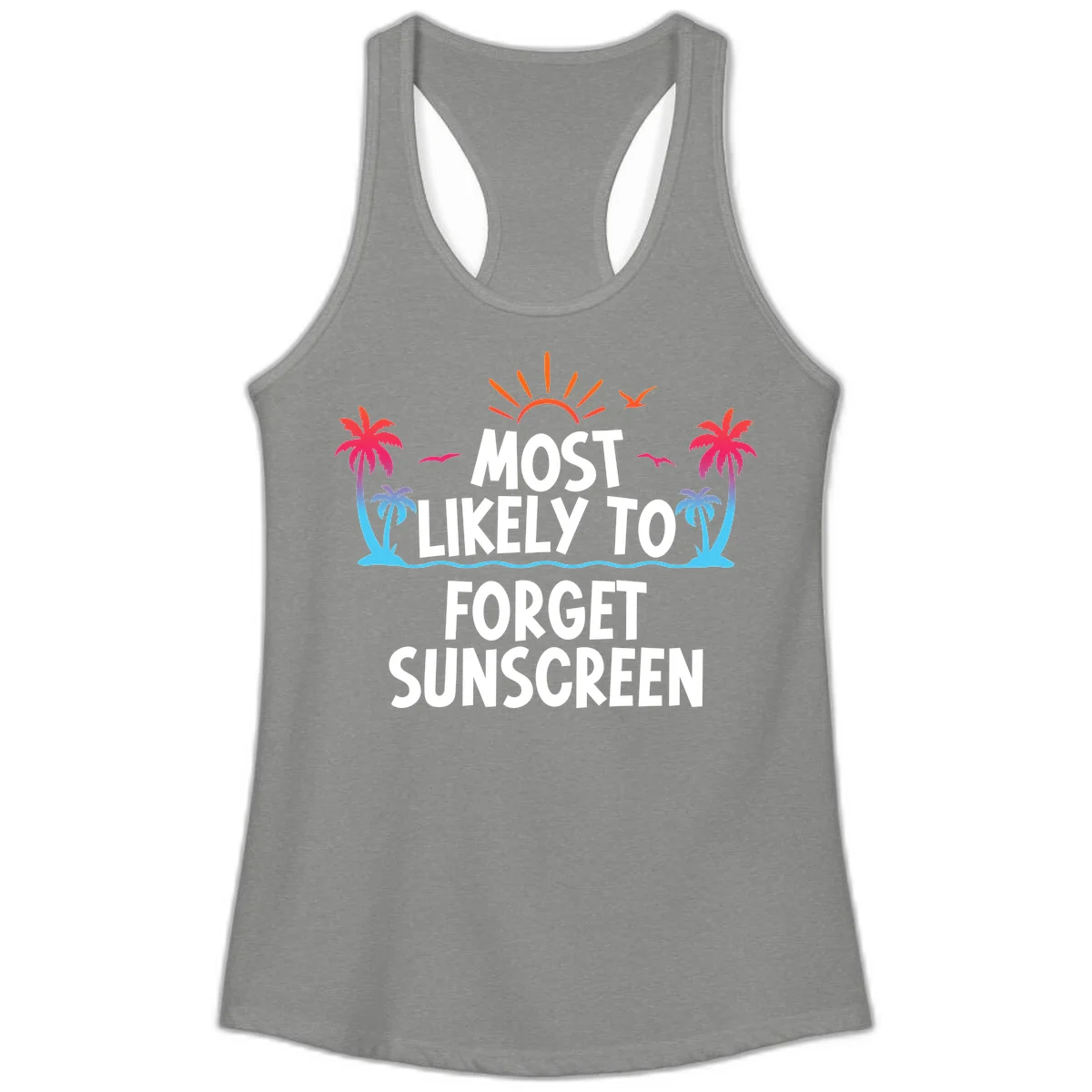 Most Likely To Forget Sunscreen Ladies Tank in Heather Grey