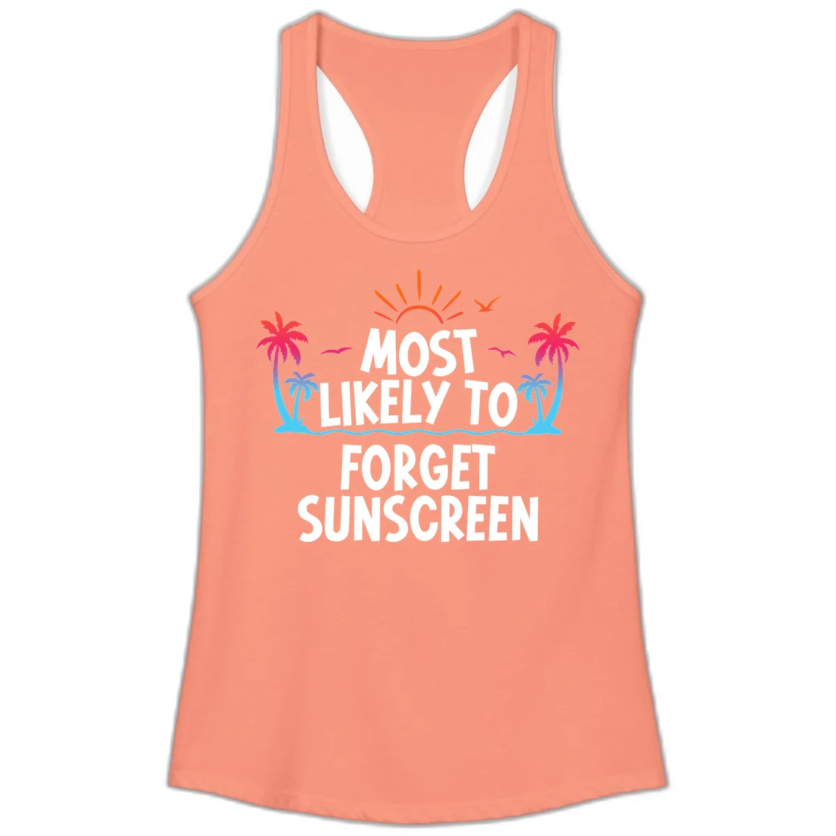 Most Likely To Forget Sunscreen Ladies Tank in Solid Light Orange