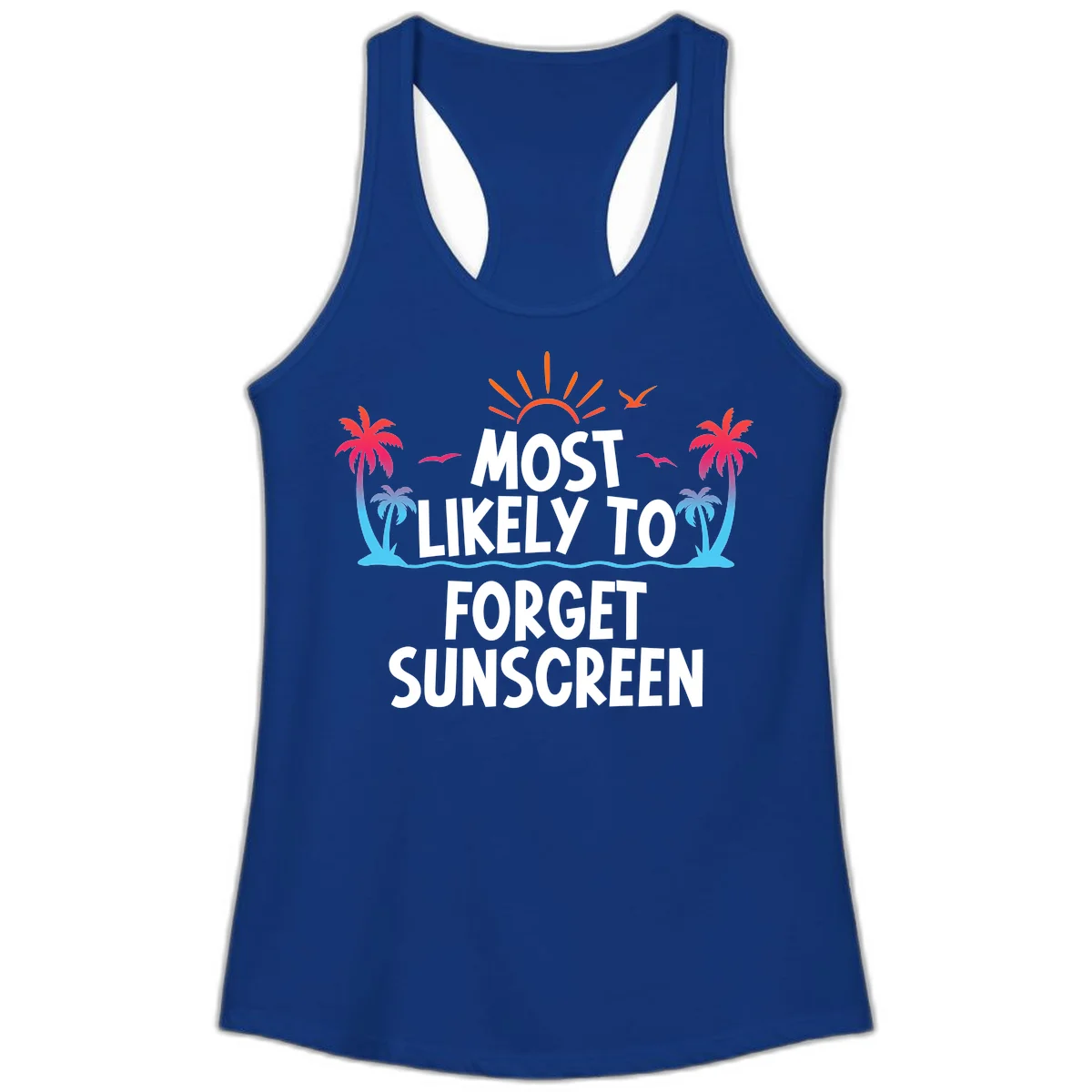 Most Likely To Forget Sunscreen Ladies Tank in Solid Royal