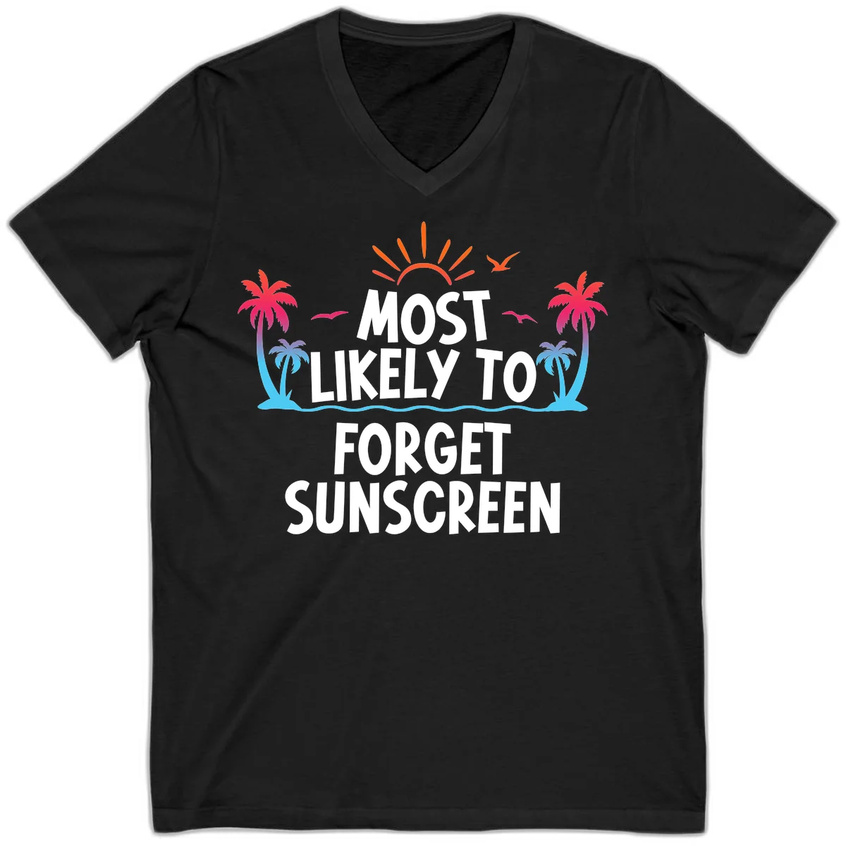 Most Likely To Forget Sunscreen V-Neck in Black