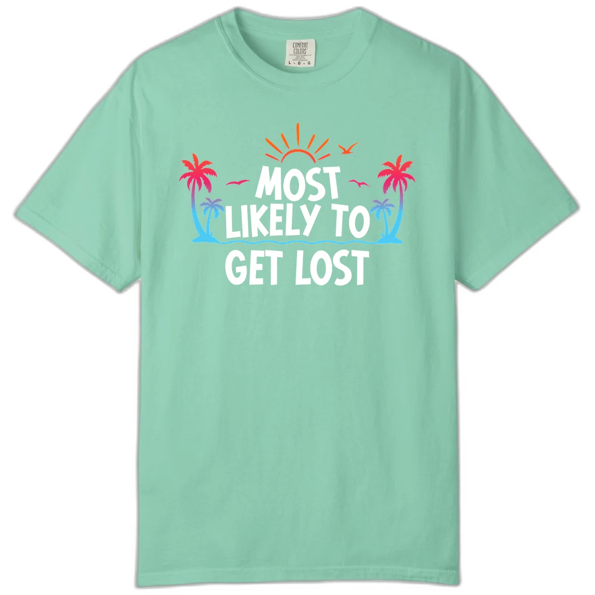 Most Likely To Get Lost Comfort Color in Island Reef