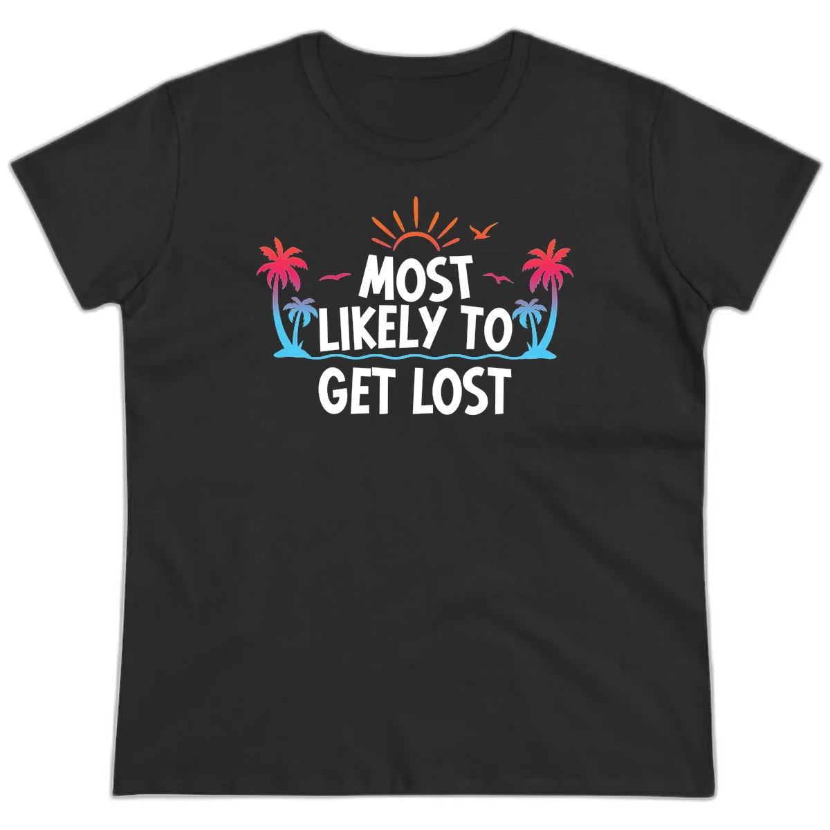 Most Likely To Get Lost Ladies Tee in Black