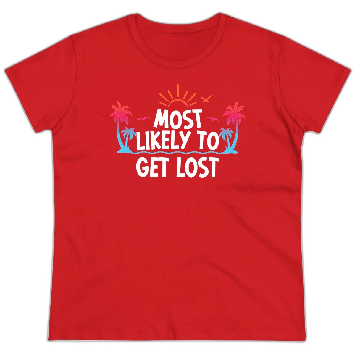 Most Likely To Get Lost Ladies Tee in Red