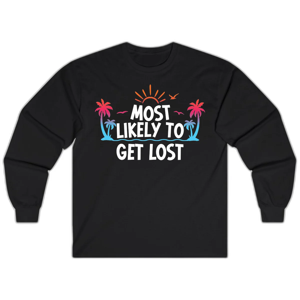 Most Likely To Get Lost Long Sleeve in Black