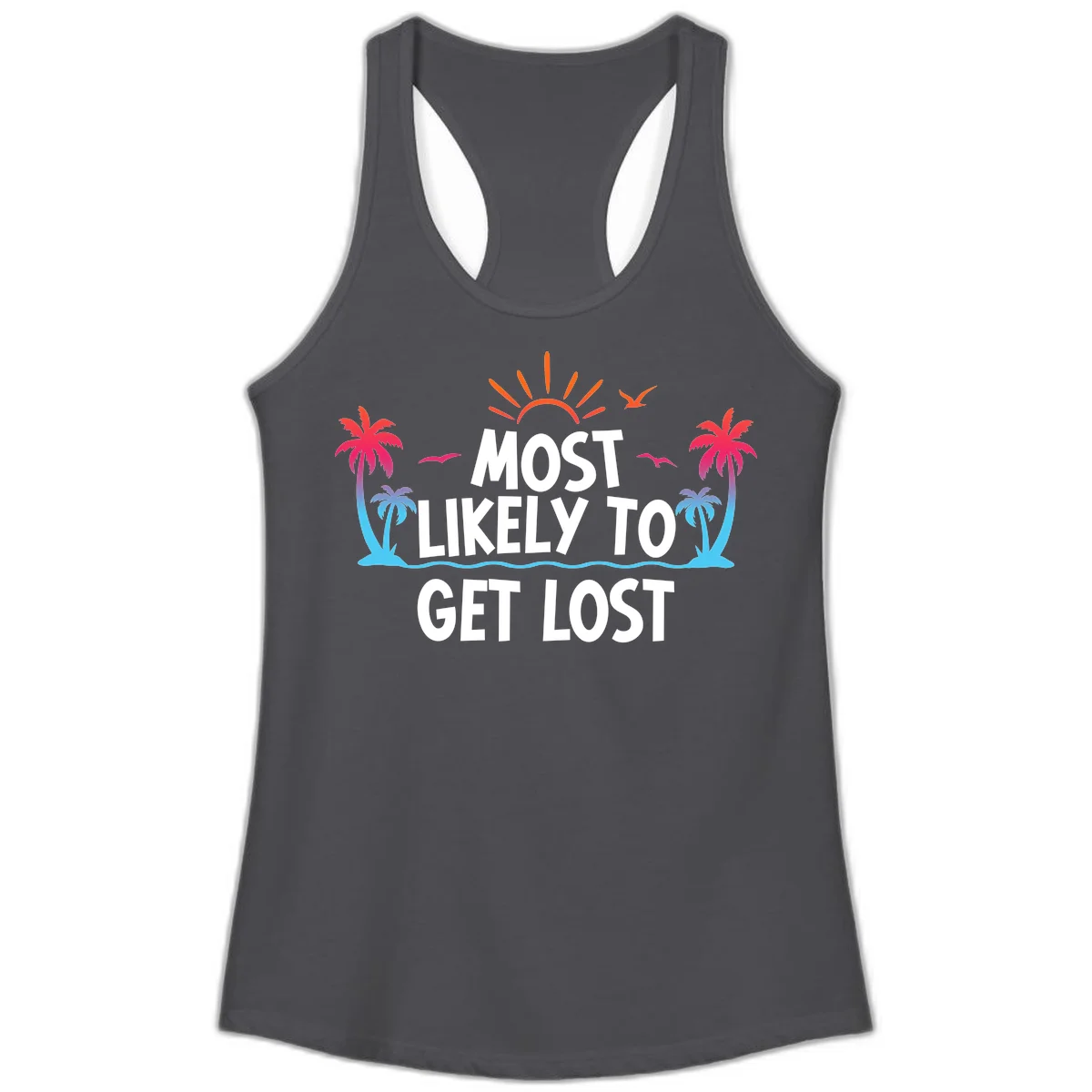 Most Likely To Get Lost Ladies Tank in Solid Dark Gray