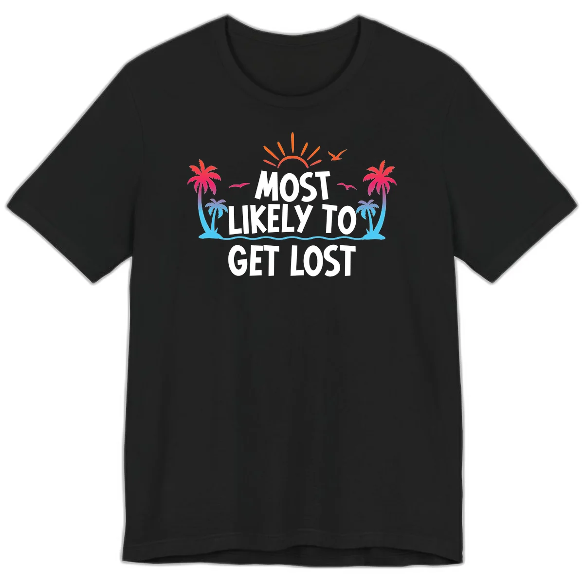 Most Likely To Get Lost Premium T-Shirt in Black