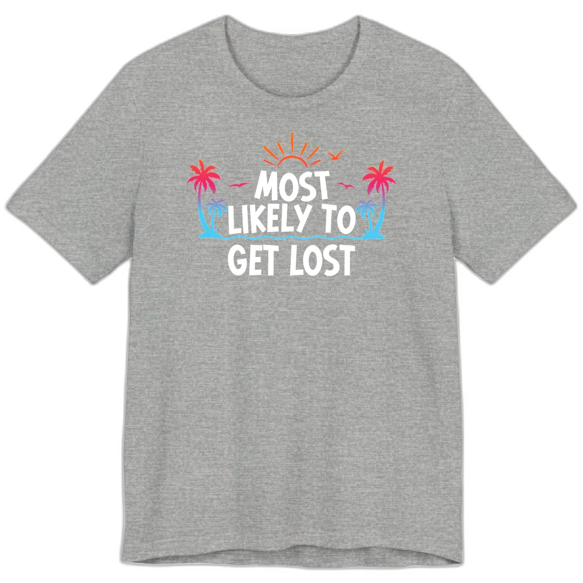 Most Likely To Get Lost Premium T-Shirt in Athletic Heather