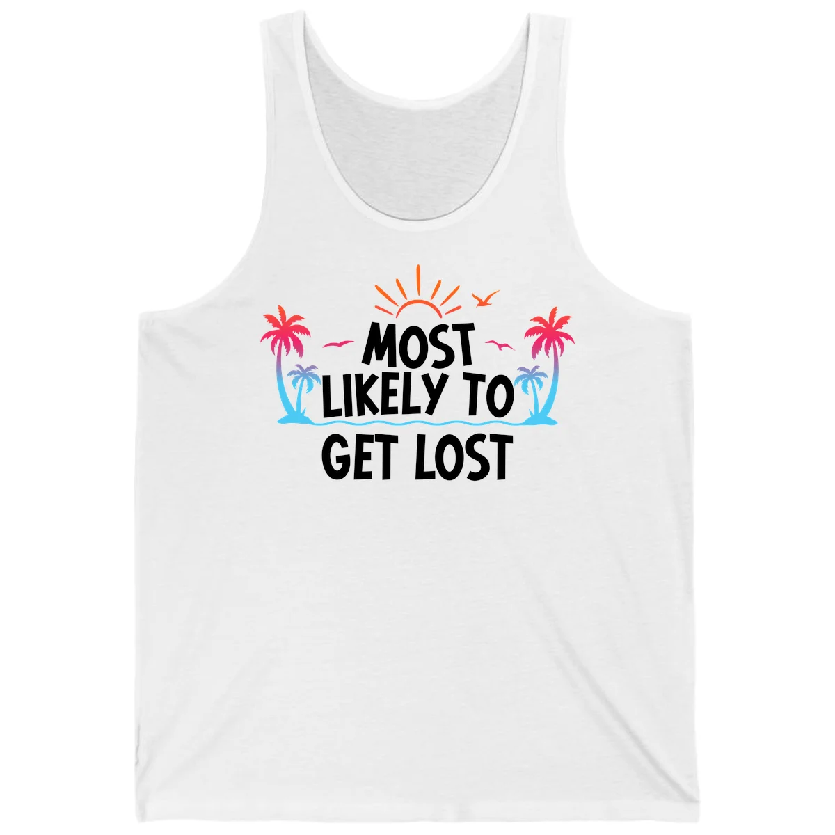 Most Likely To Get Lost Tank in White