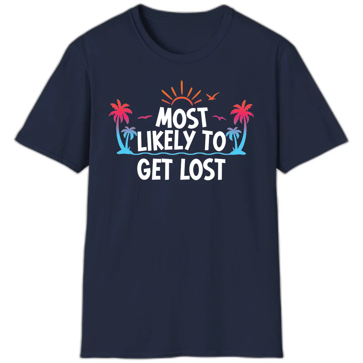 Most Likely To Get Lost T-Shirt in Navy