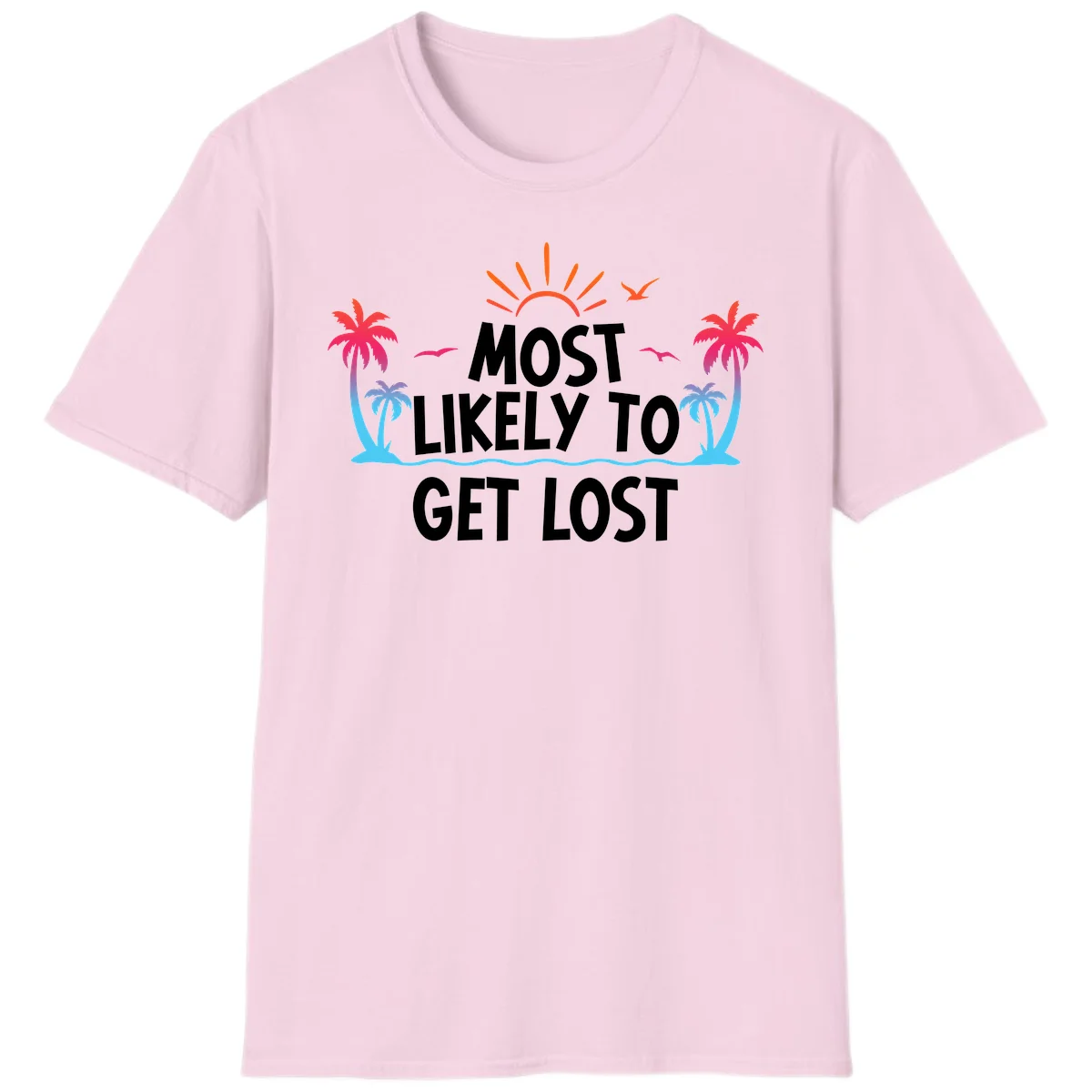 Most Likely To Get Lost T-Shirt in Light Pink