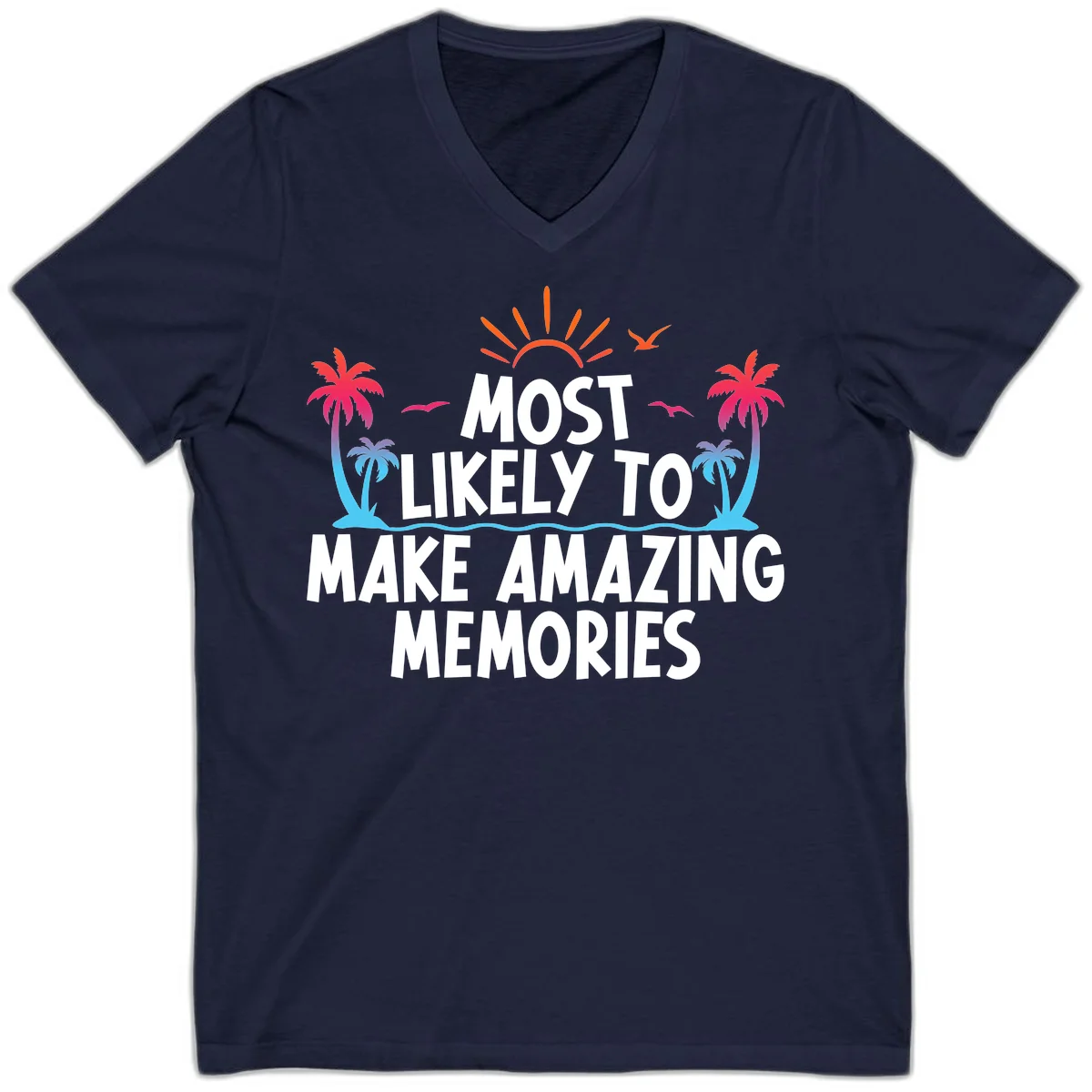 Most Likely To Make Amazing Memories V-Neck in Navy